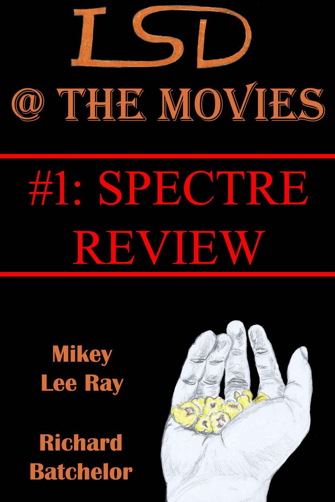 LSD @ The Movies #1: Spectre Review