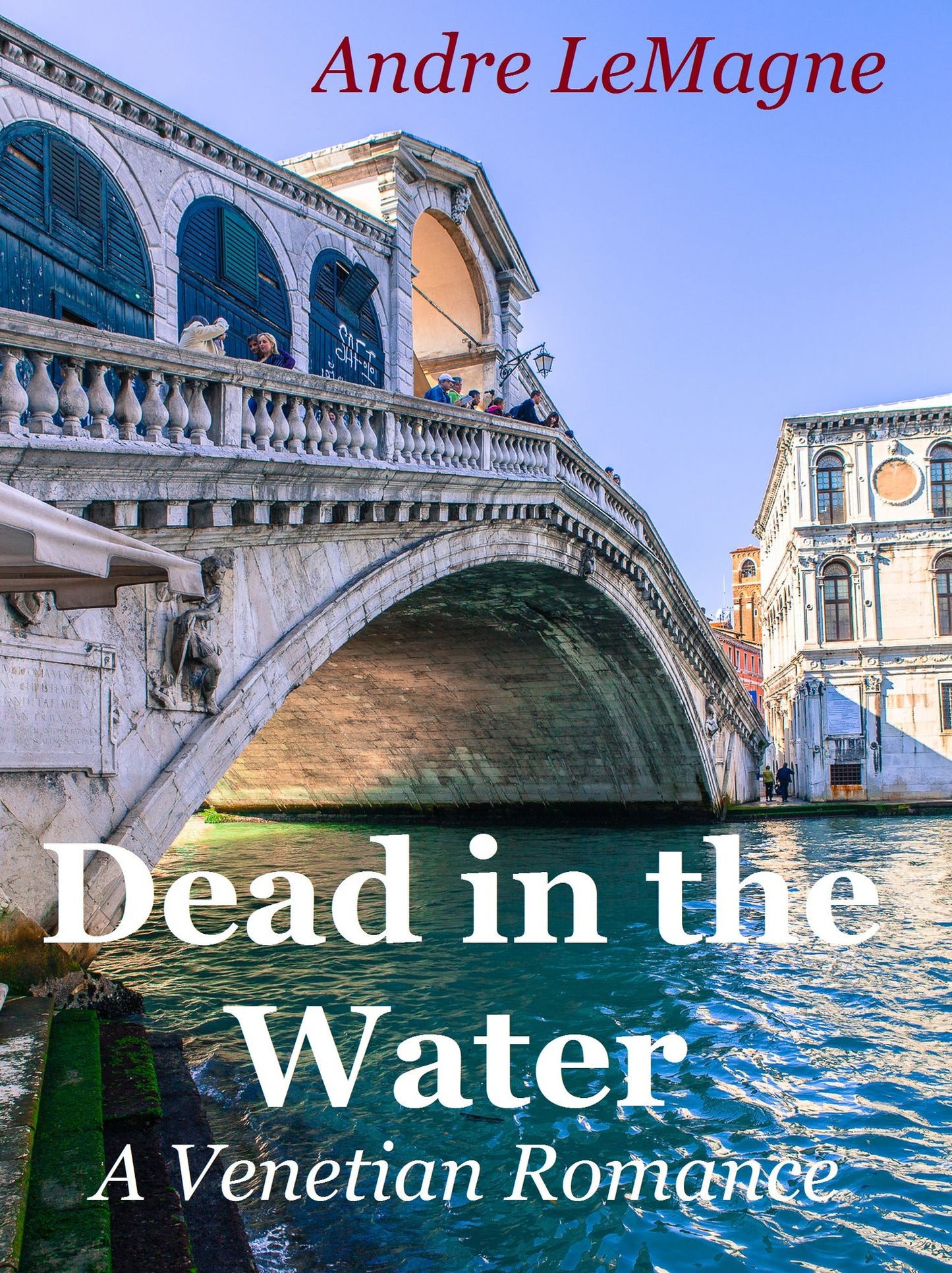 Dead in the Water ~ A Venetian Romance