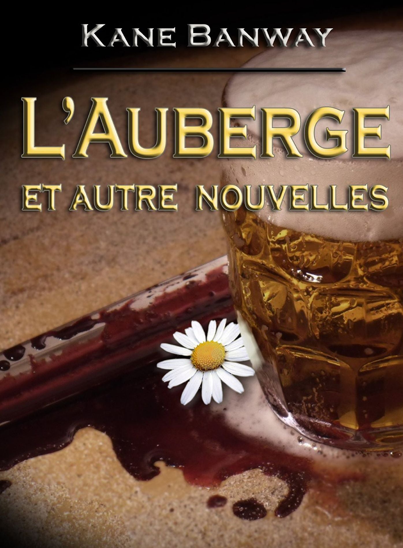 L'Auberge et Autre Nouvelles