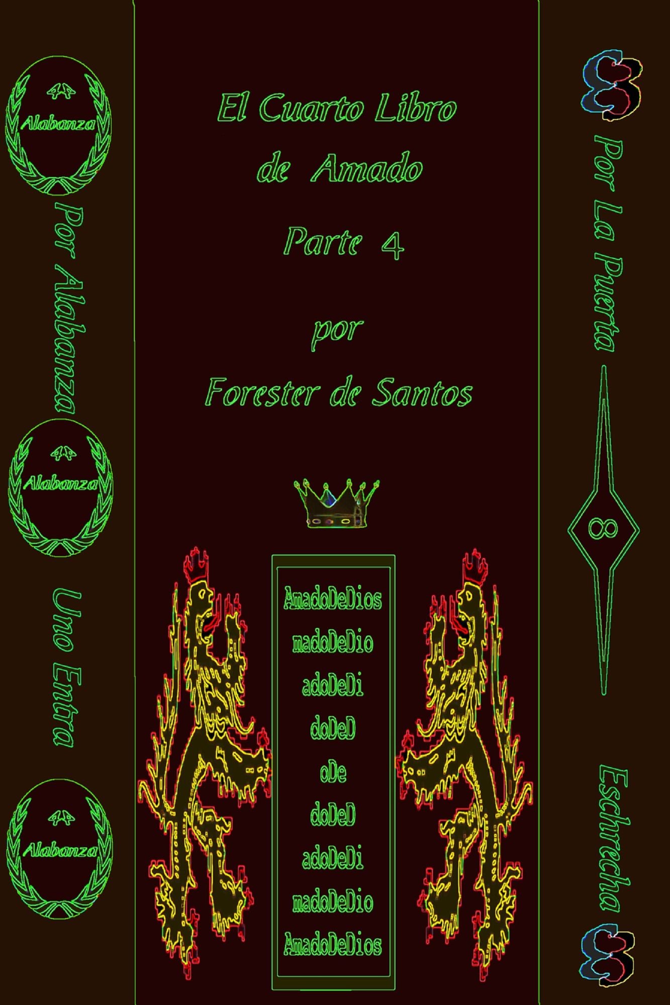 El Cuarto Libro de Amado Parte 4
