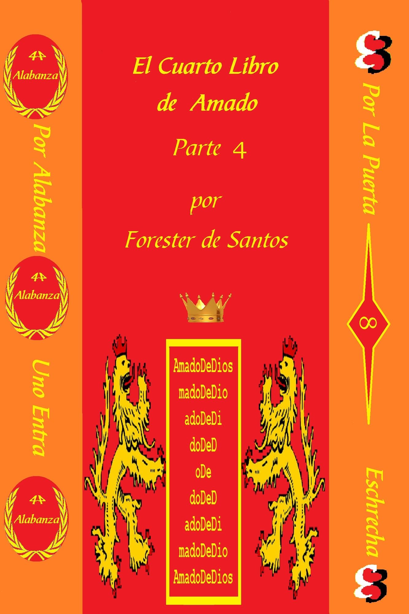 El Cuarto Libro de Amado Parte 4