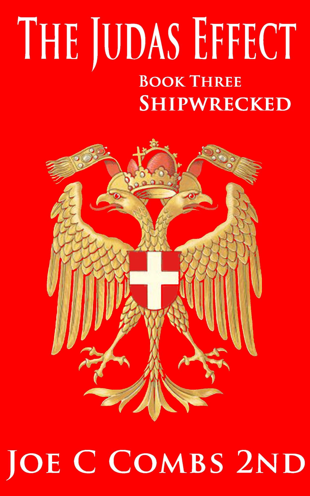 The Judas Effect: Book #3 Shipwrecked