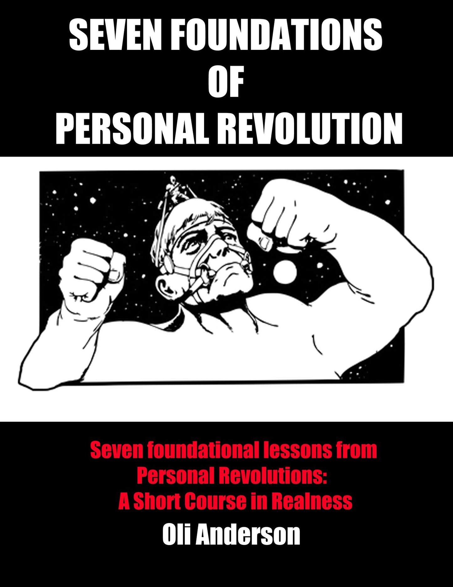 Seven Foundations of Personal Revolution