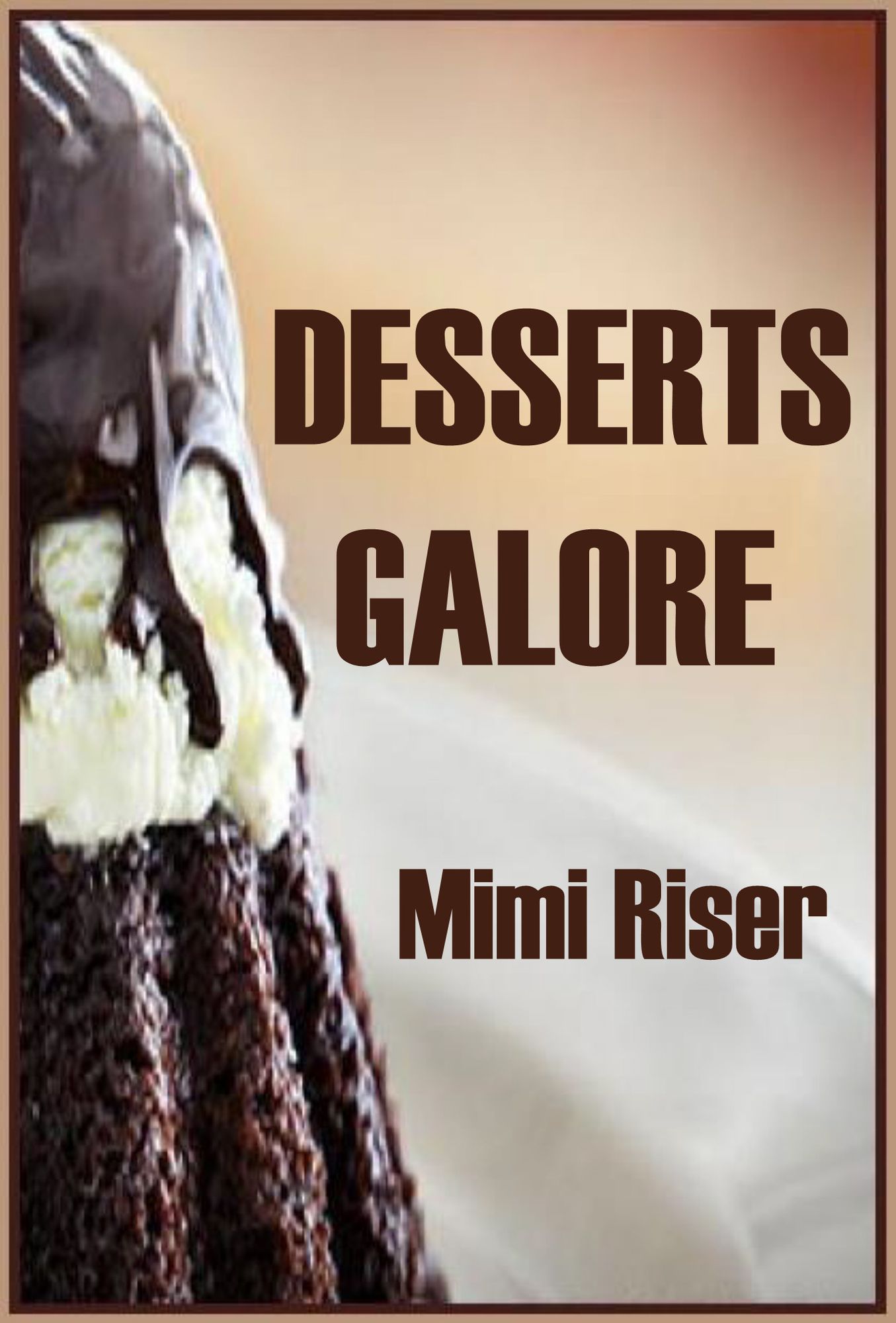 Desserts Galore