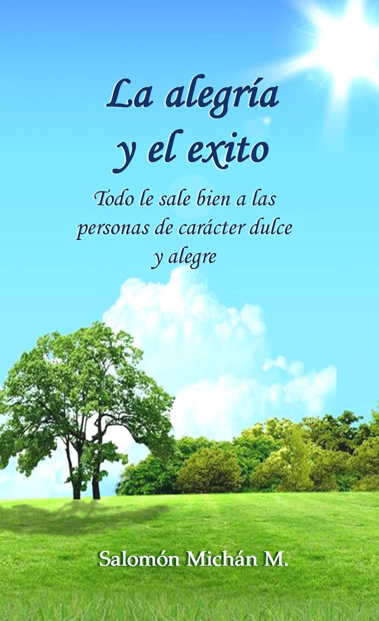 La alegría y el éxito
