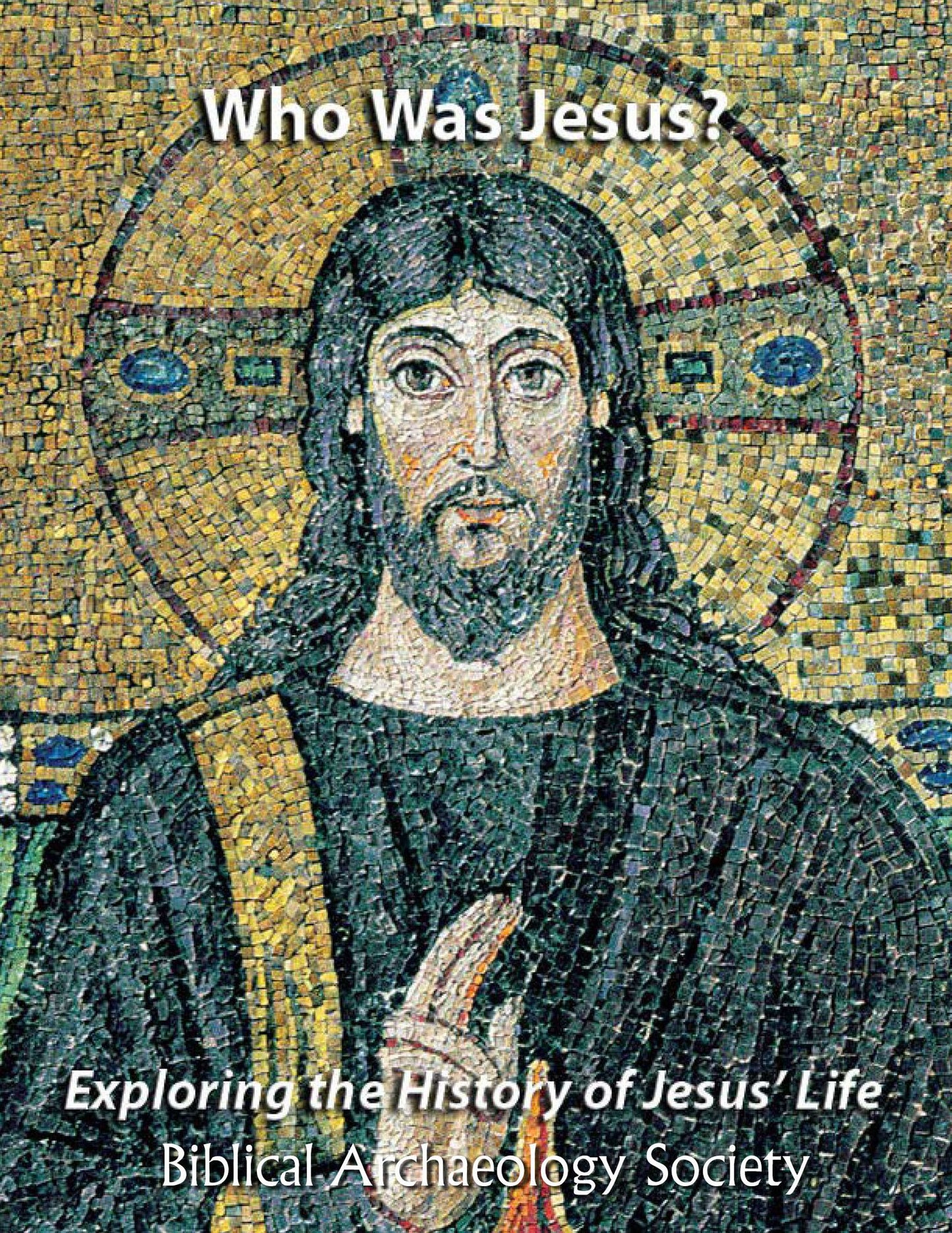 Who Was Jesus? Exploring the History of Jesus' Life