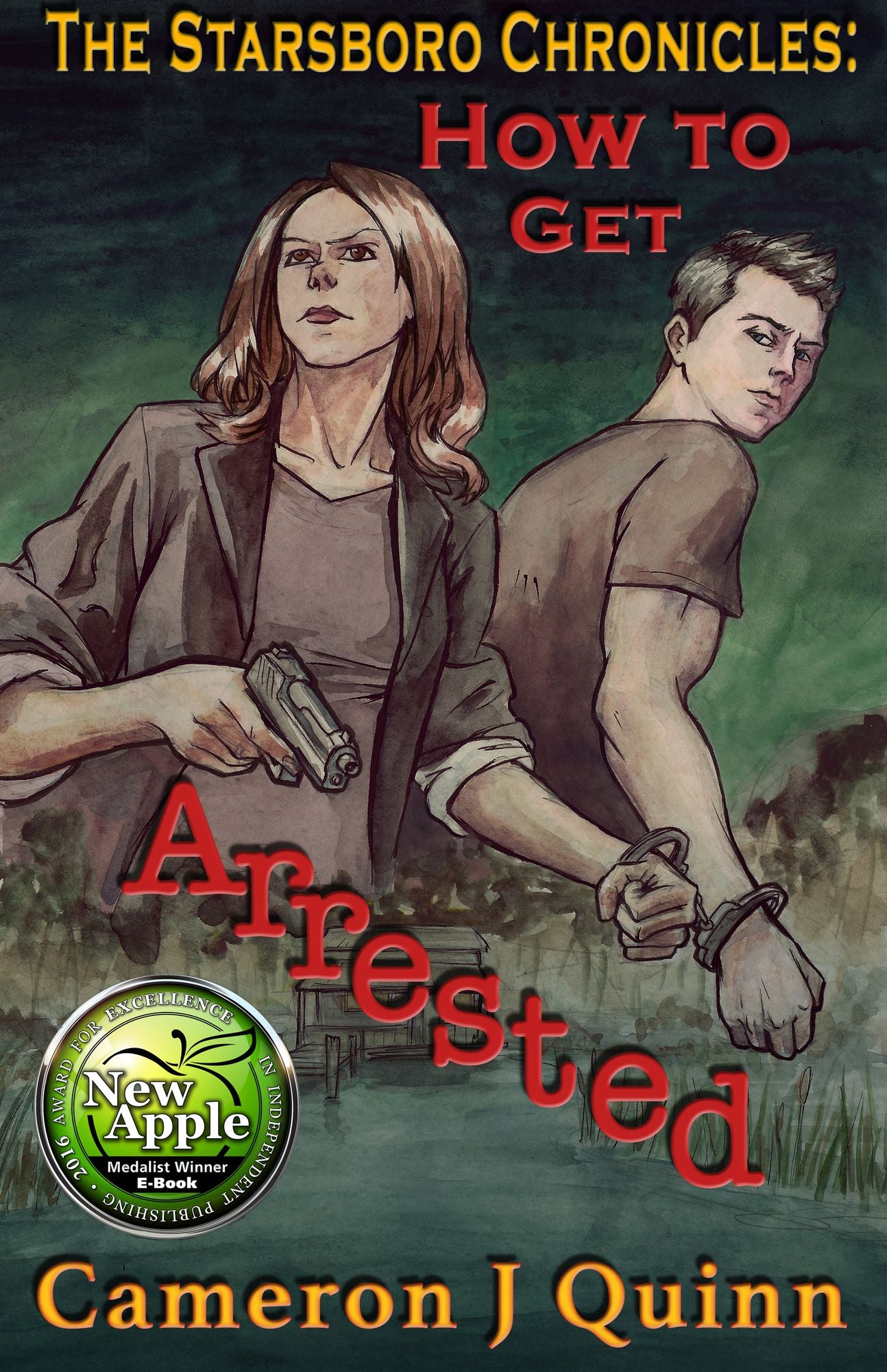 How to Get Arrested (The Starsboro Chronicles Season 1 Episode 1)