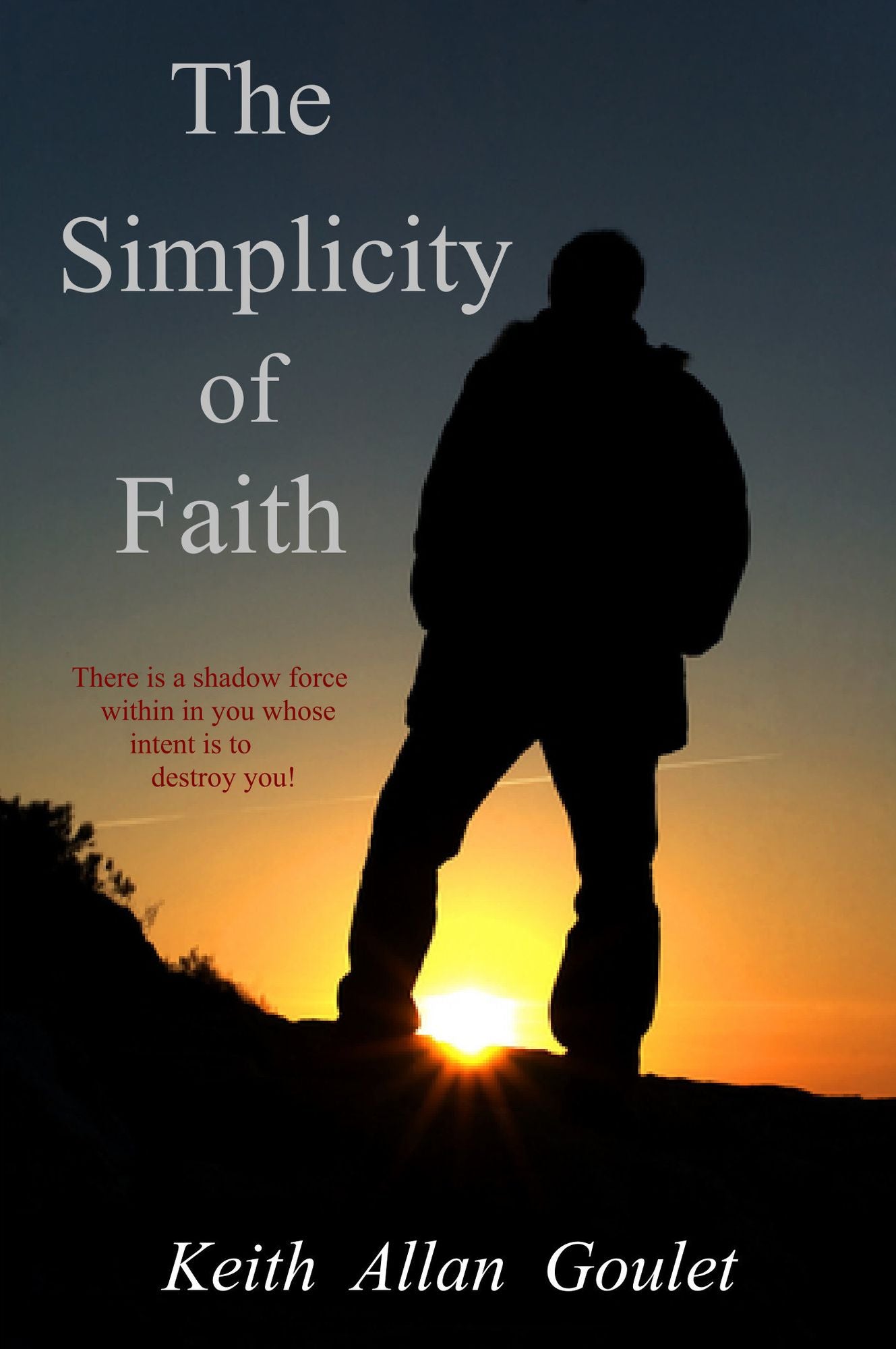 The Simplicity of Faith