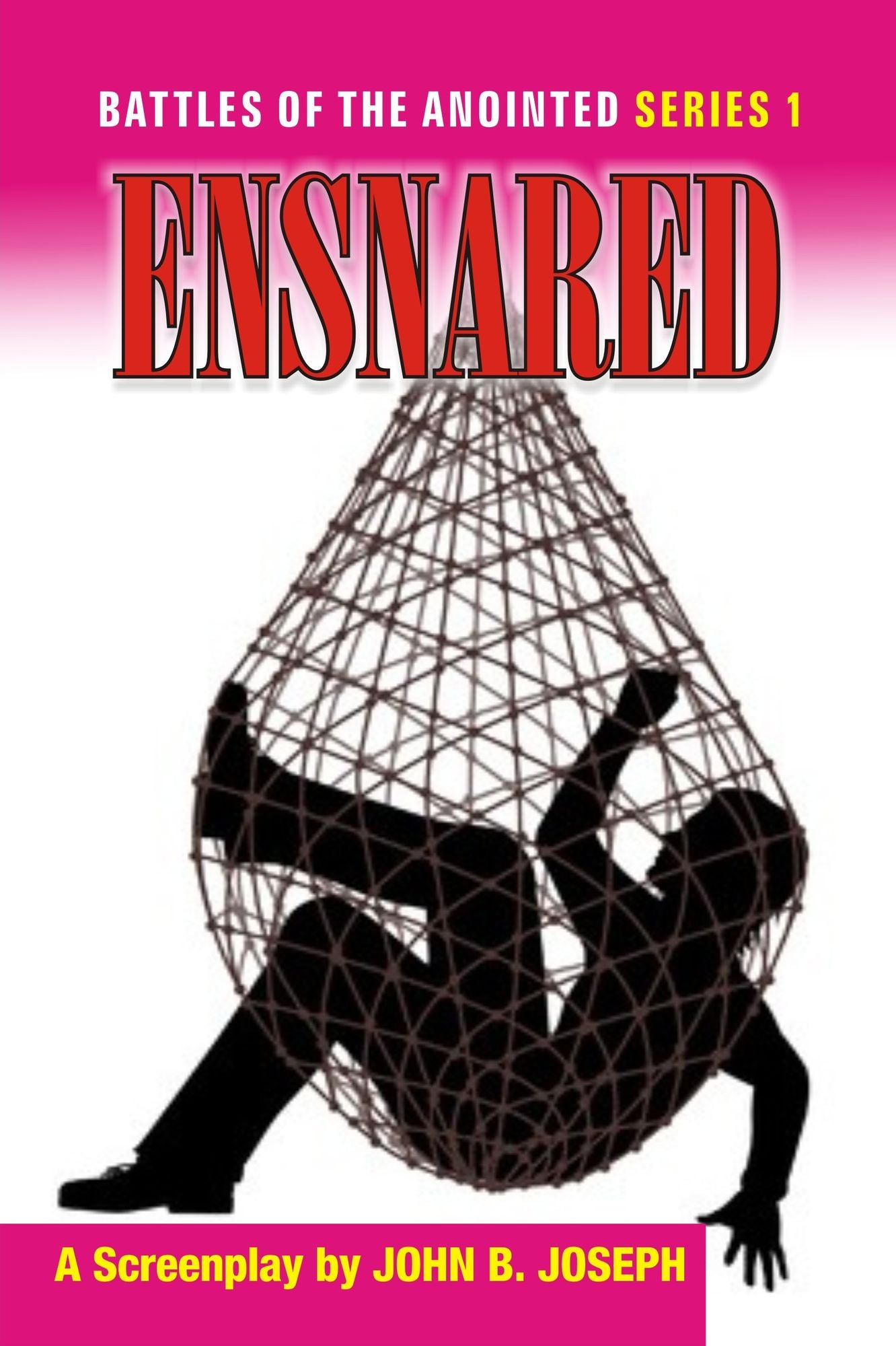 Ensnared