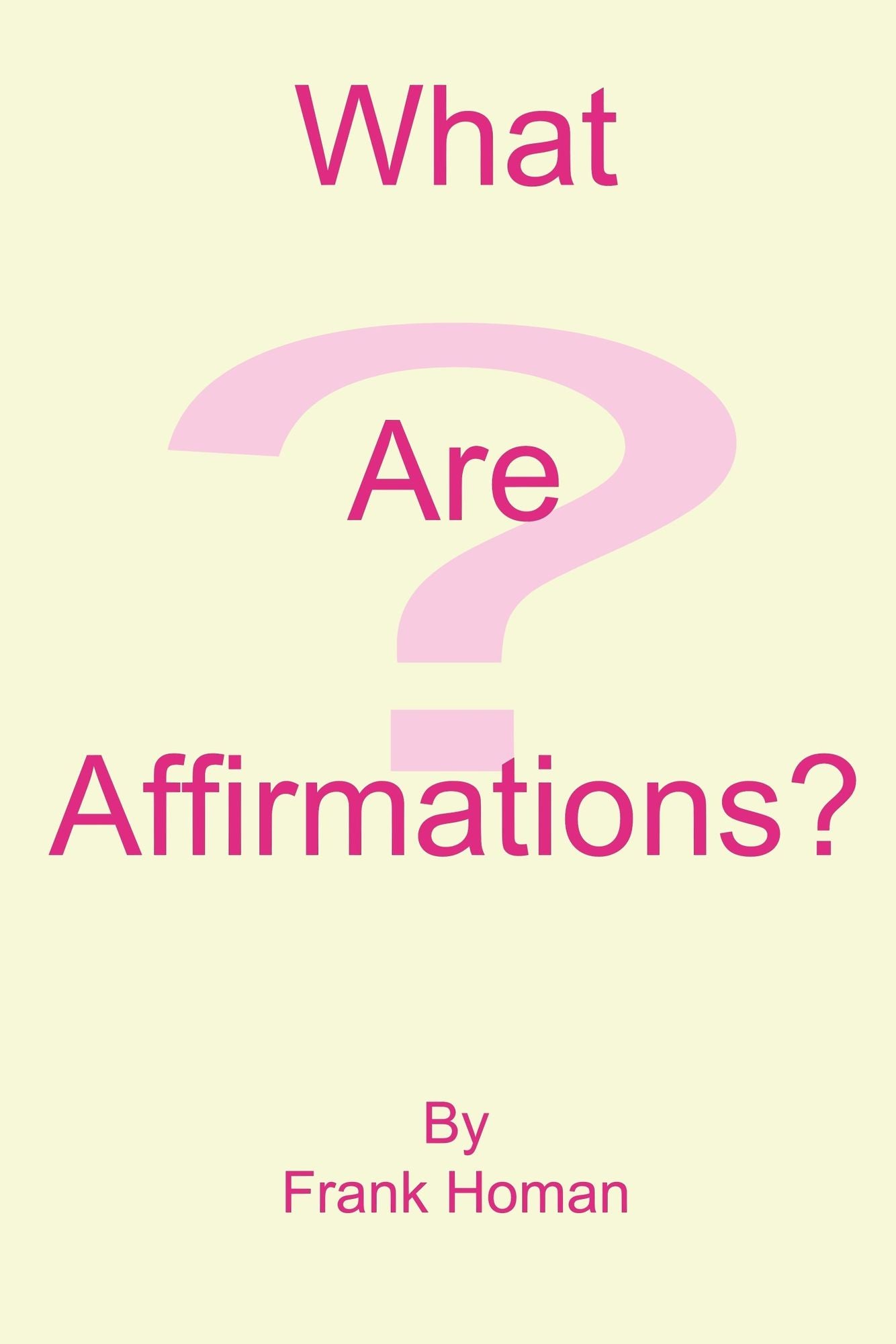 What Are Affirmations?