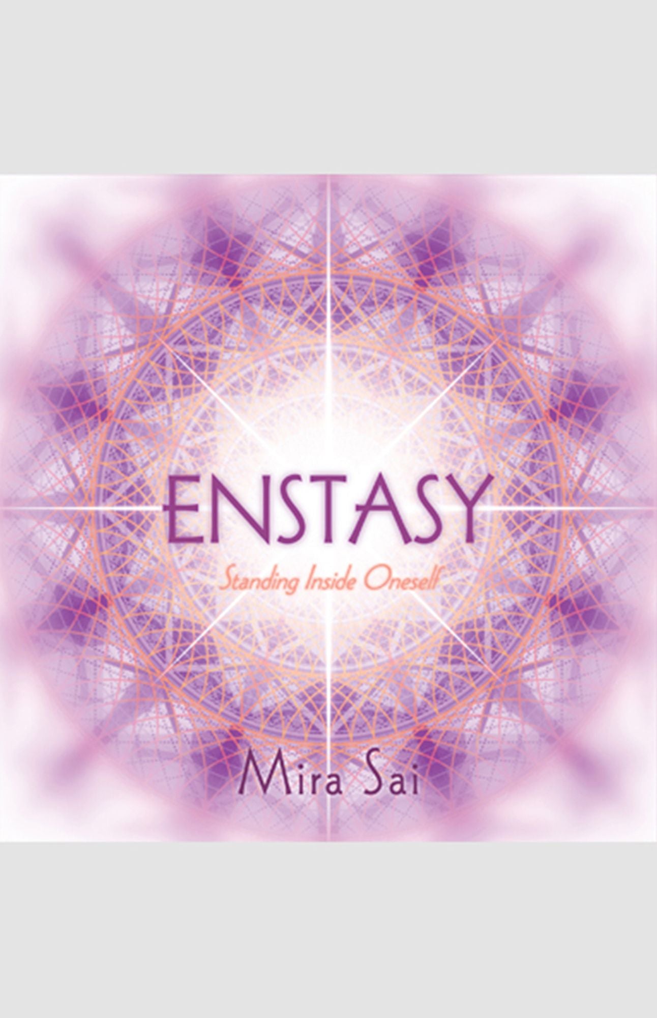Enstasy: Standing Inside Oneself
