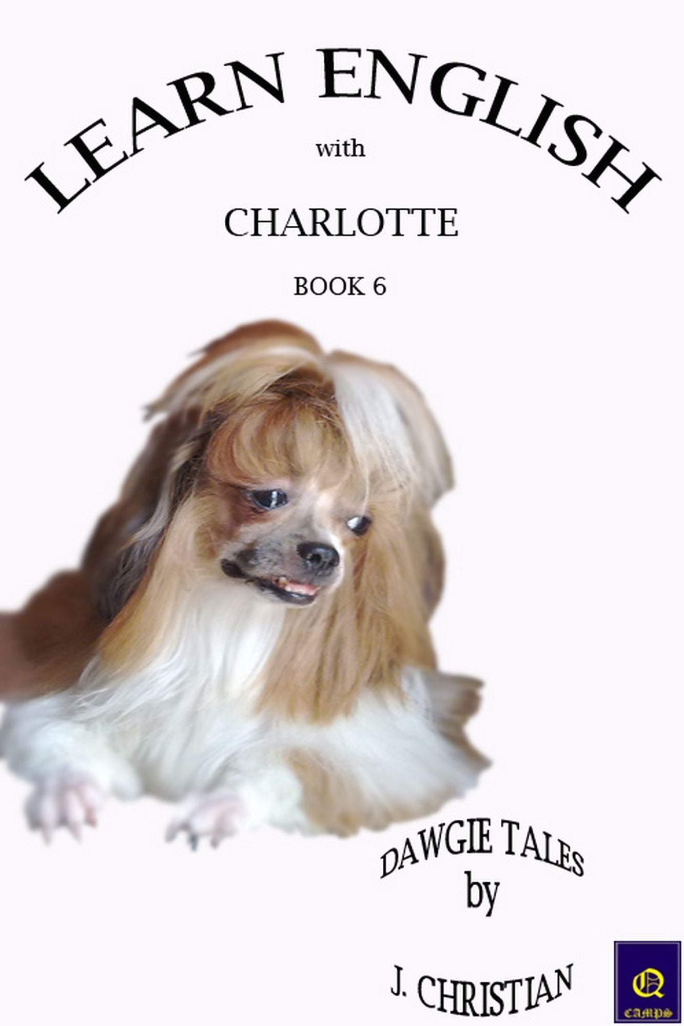Learn English with Charlotte: Book 6