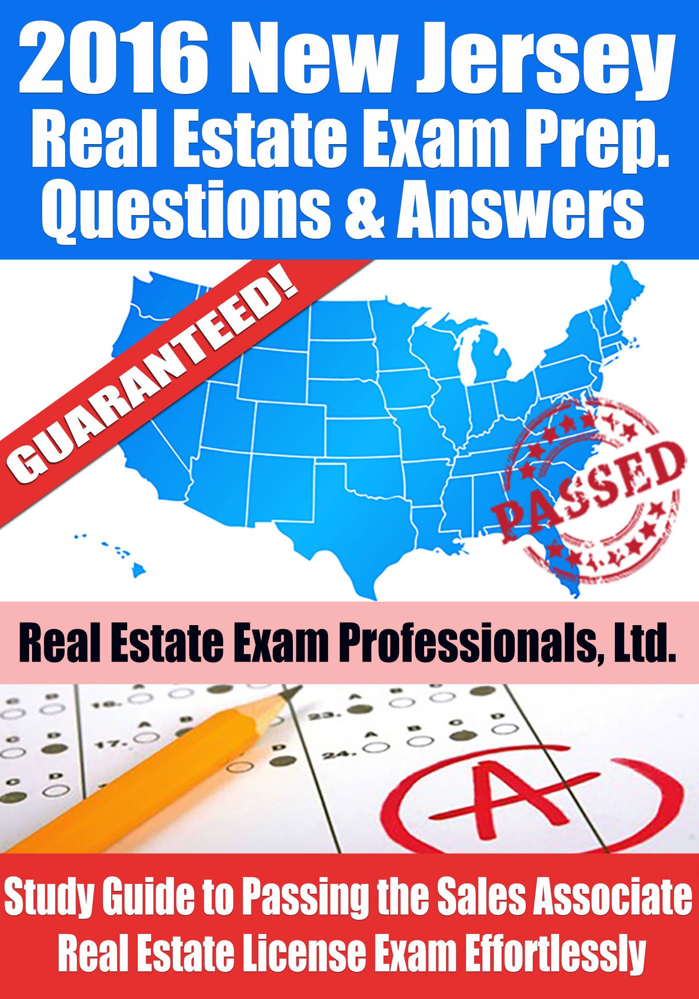 2016 New Jersey Real Estate Exam Prep Questions and Answers: Study Guide to Passing the Salesperson Real Estate License Exam Effortlessly