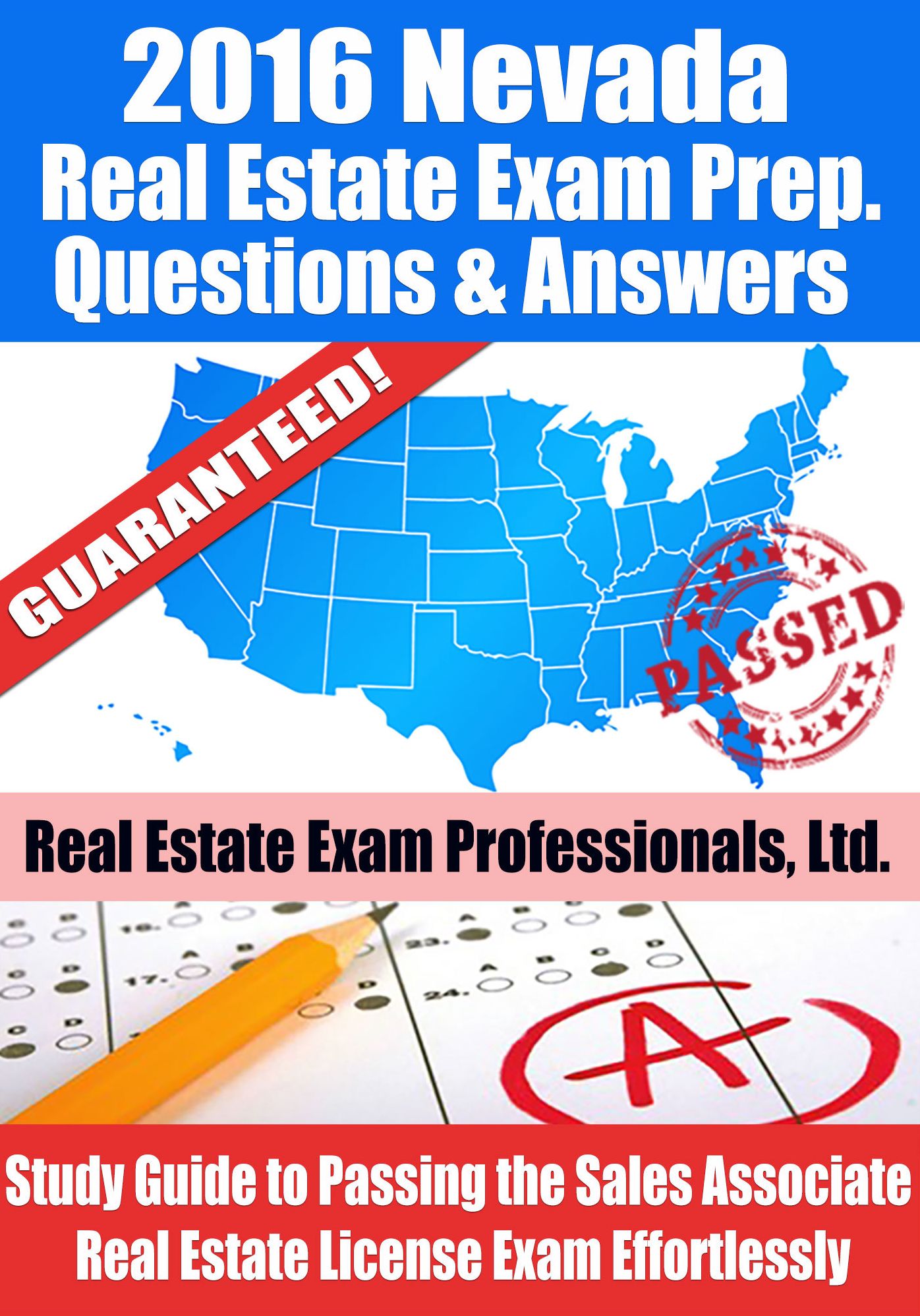 2016 Nevada Real Estate Exam Prep Questions and Answers: Study Guide to Passing the Salesperson Real Estate License Exam Effortlessly