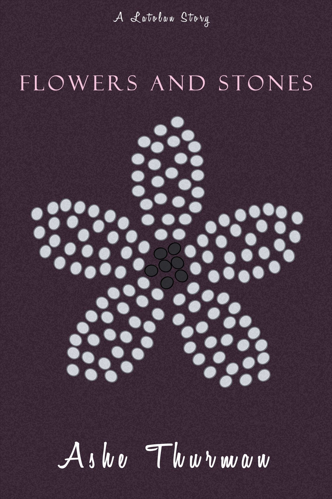 Flowers and Stones