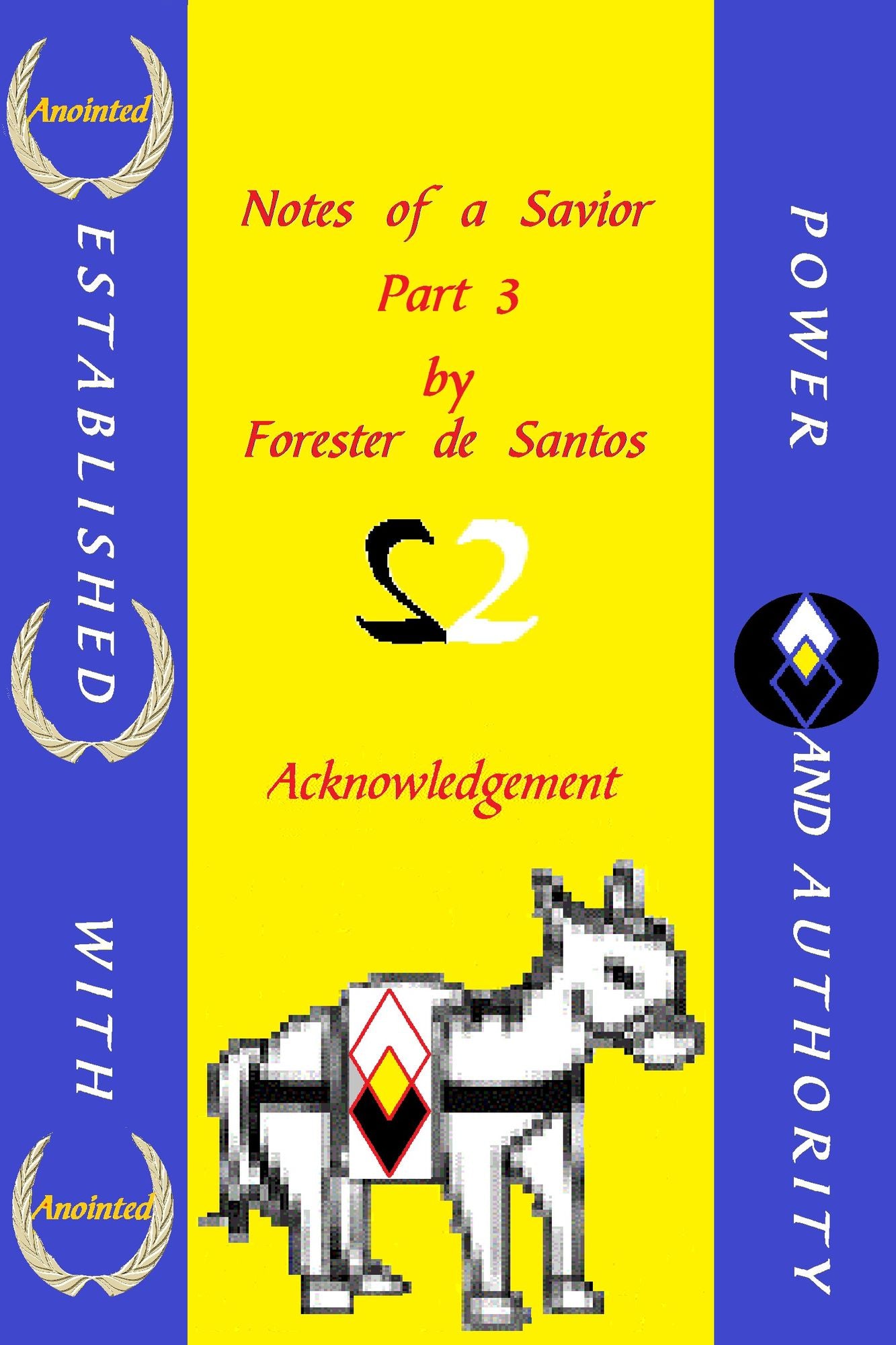 Notes of a Savior Part 3