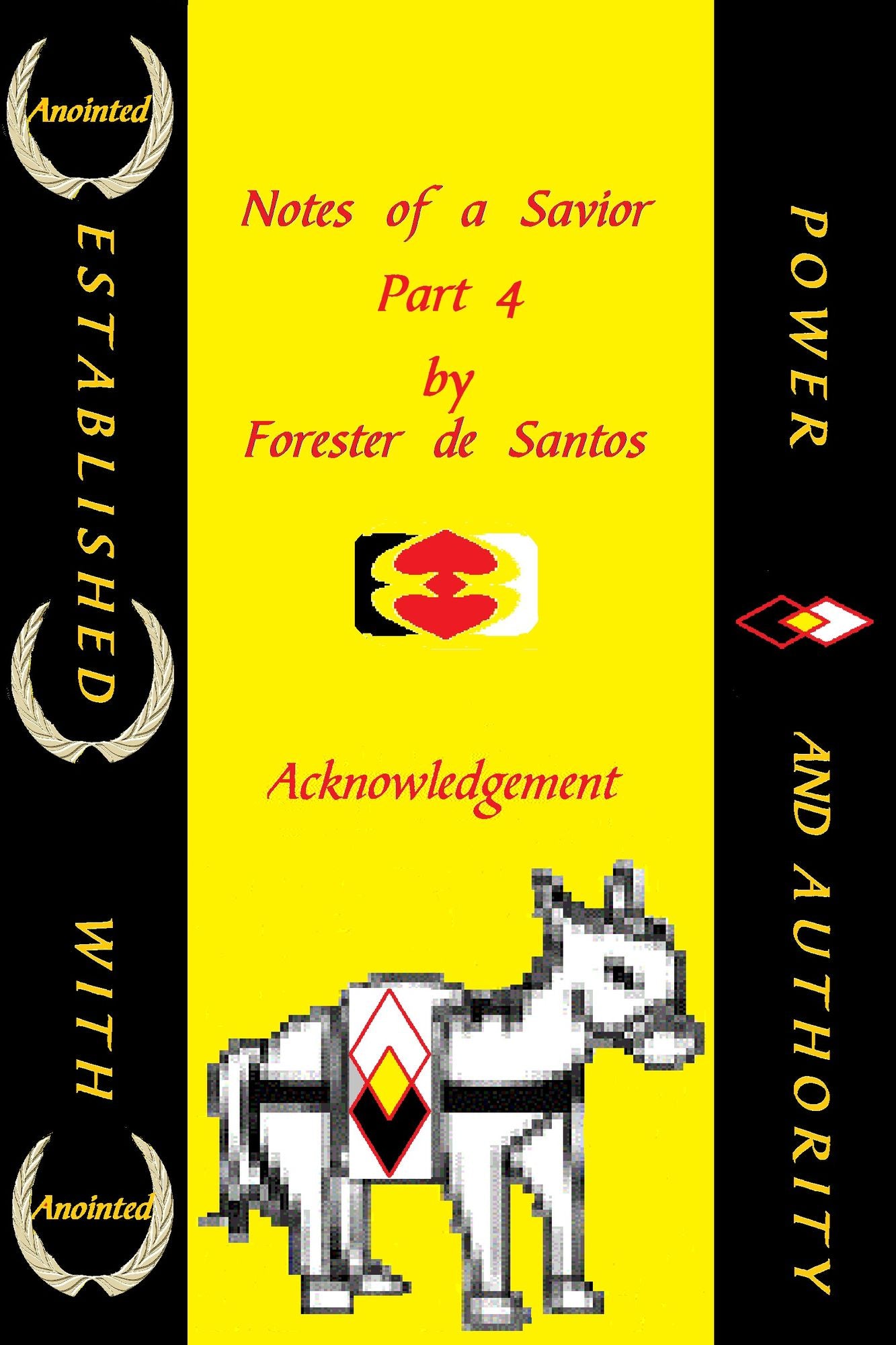 Notes of a Savior Part 4