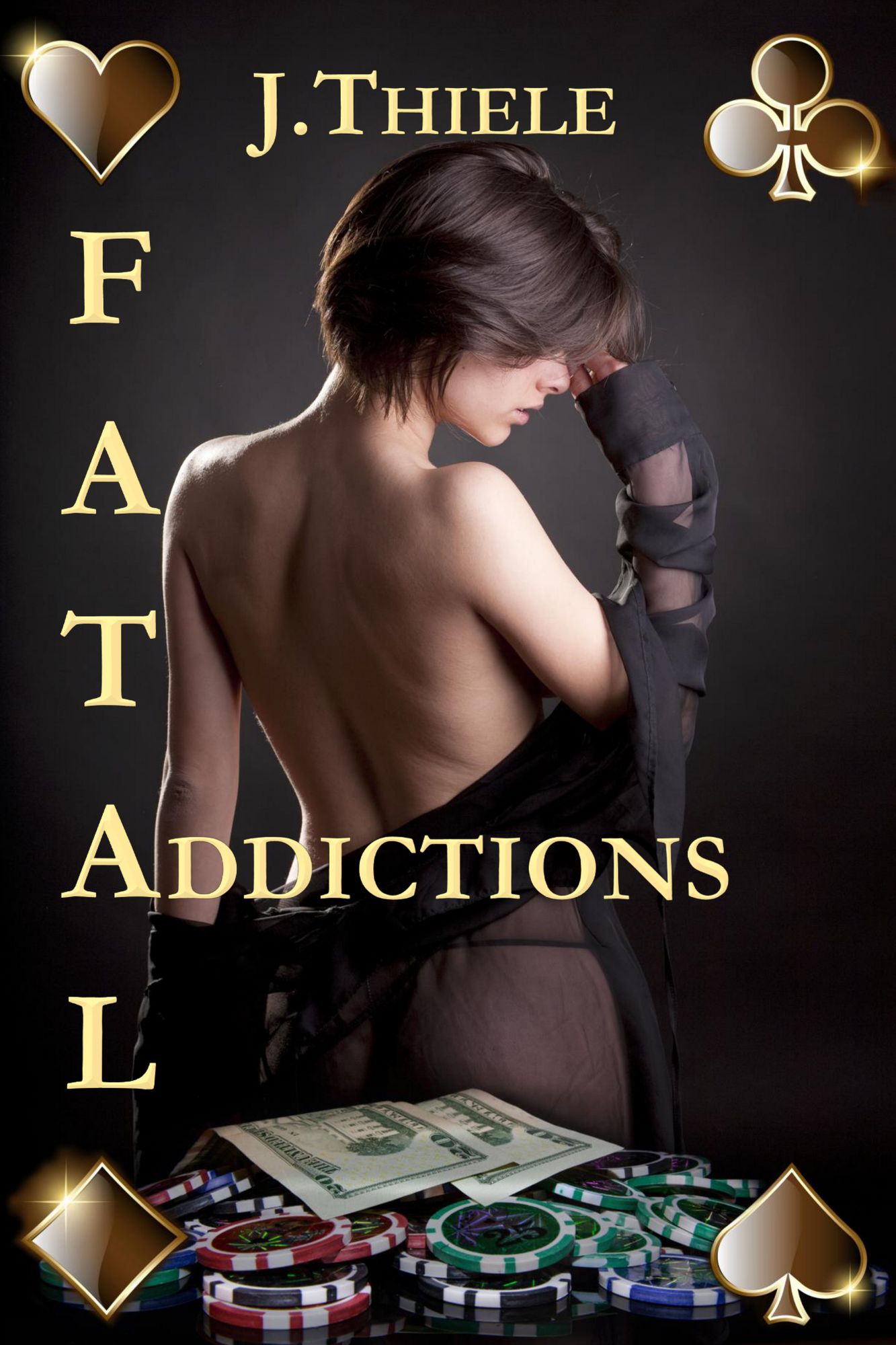 Fatal Addictions: Chronicles of Dt. Mike Burrows