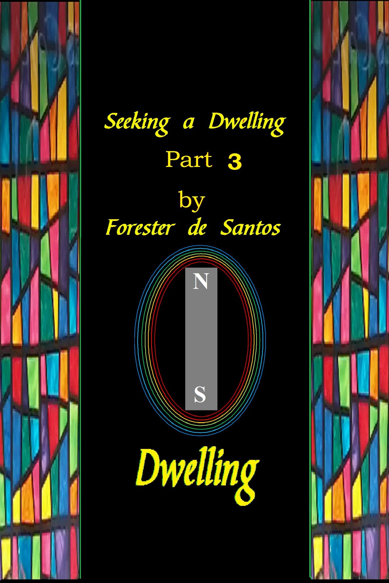 Seeking A Dwelling Part 3