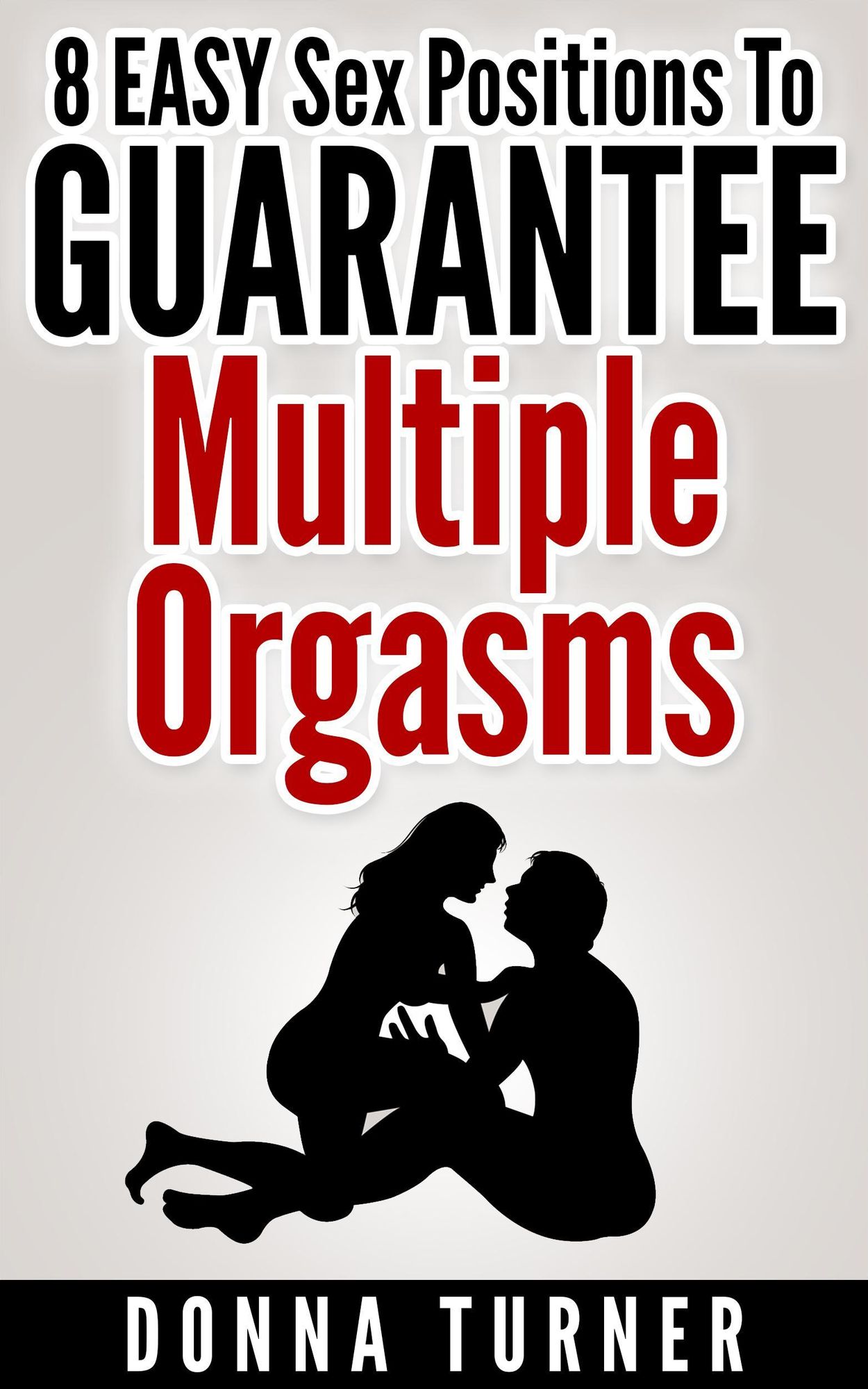 Sex Positions: 8 Easy Sex Positions To Guarantee Multiple Orgasms...