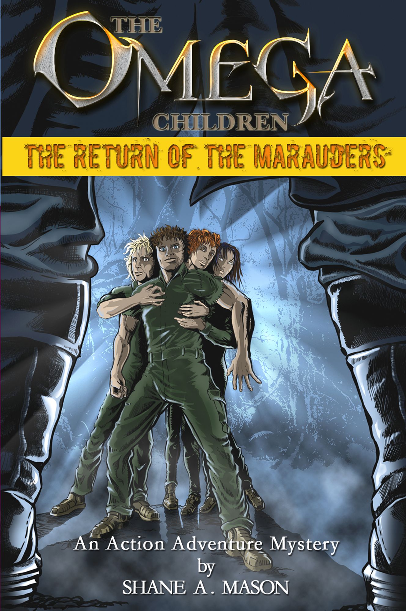 The Omega Children: The Return of the Marauders - Book 1
