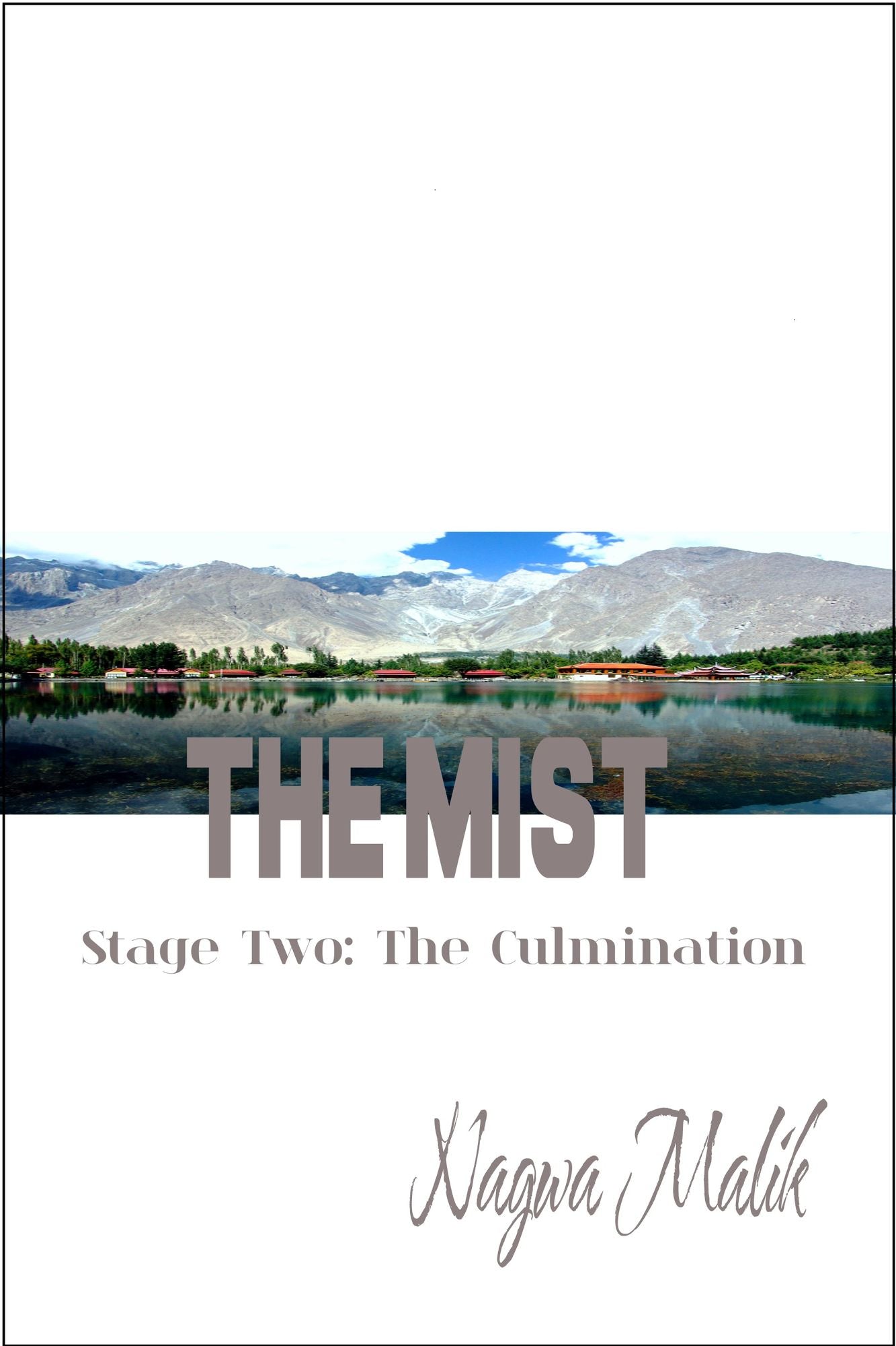 The Mist Stage Two: The Culmination