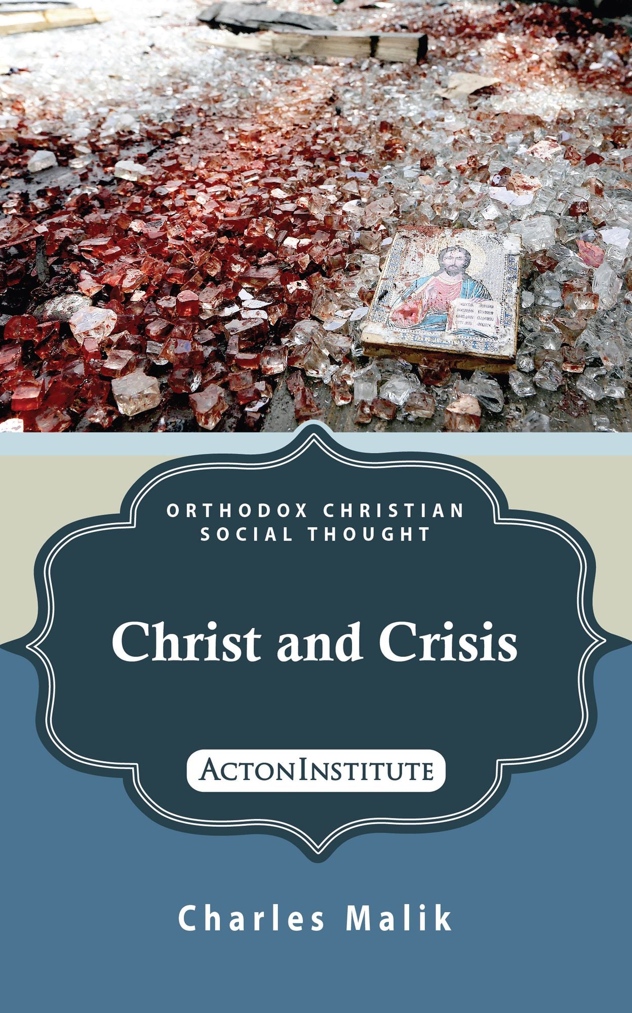 Christ and Crisis