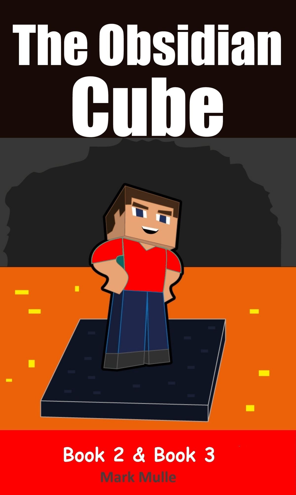 The Obsidian Cube, Book 2 and Book 3