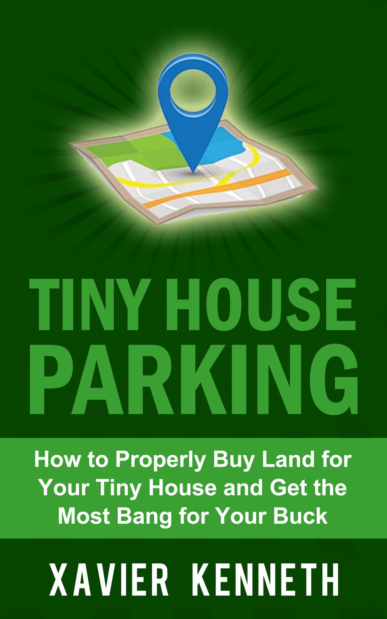 Tiny House Parking: How to Properly Buy Land for Your Tiny House and Get the Most Bang for Your Buck