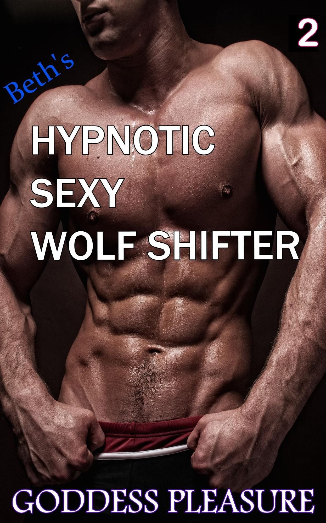 Beth's Hypnotic Sexy Wolf Shifter (Part 2)