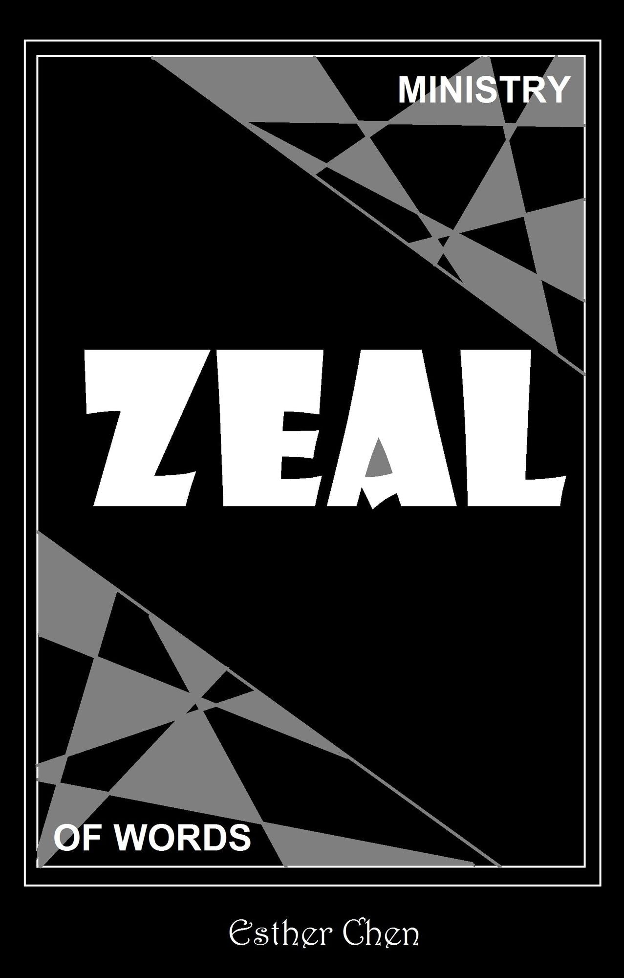 Ministry of Words: Zeal