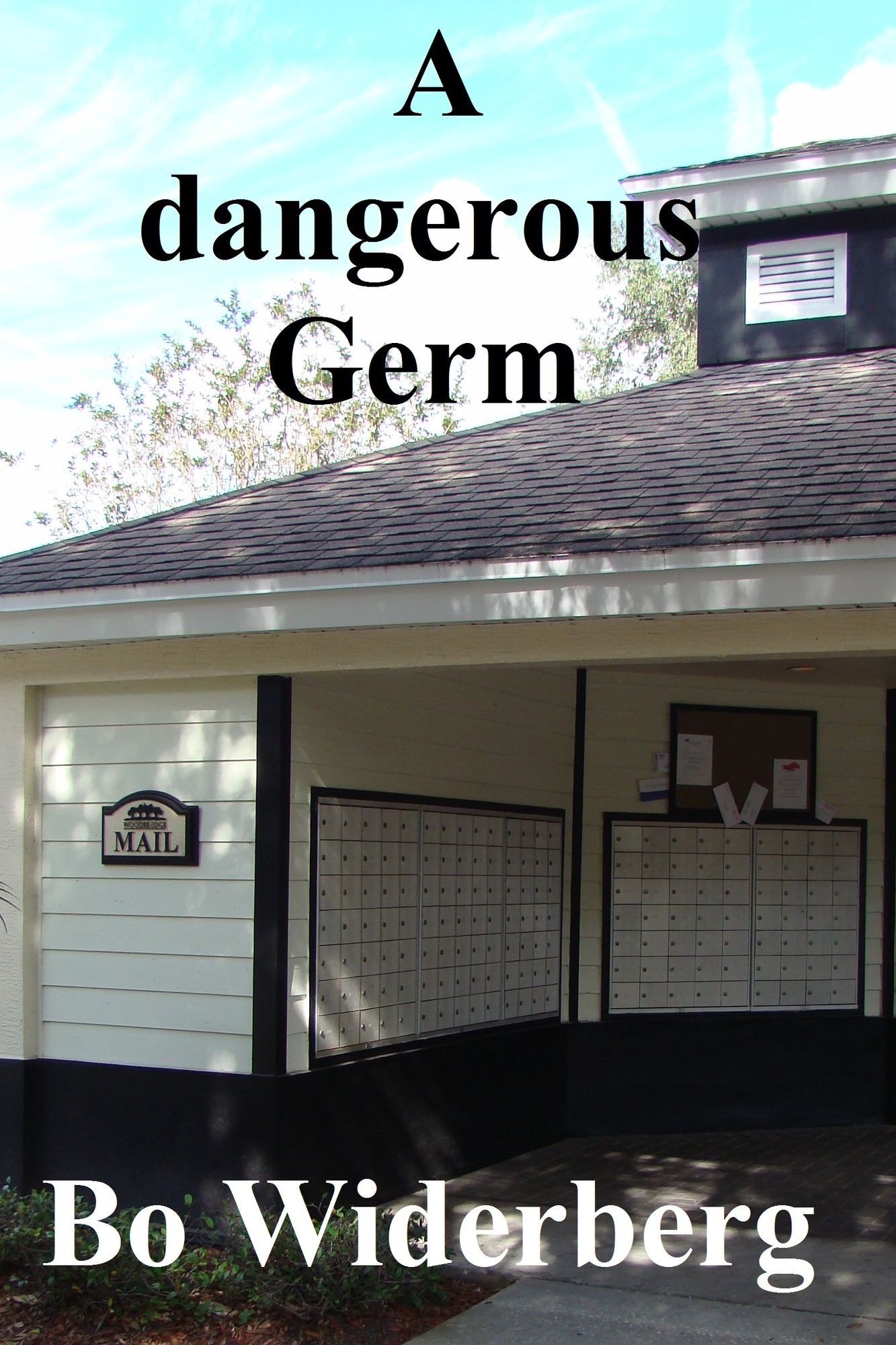 A Dangerous Germ