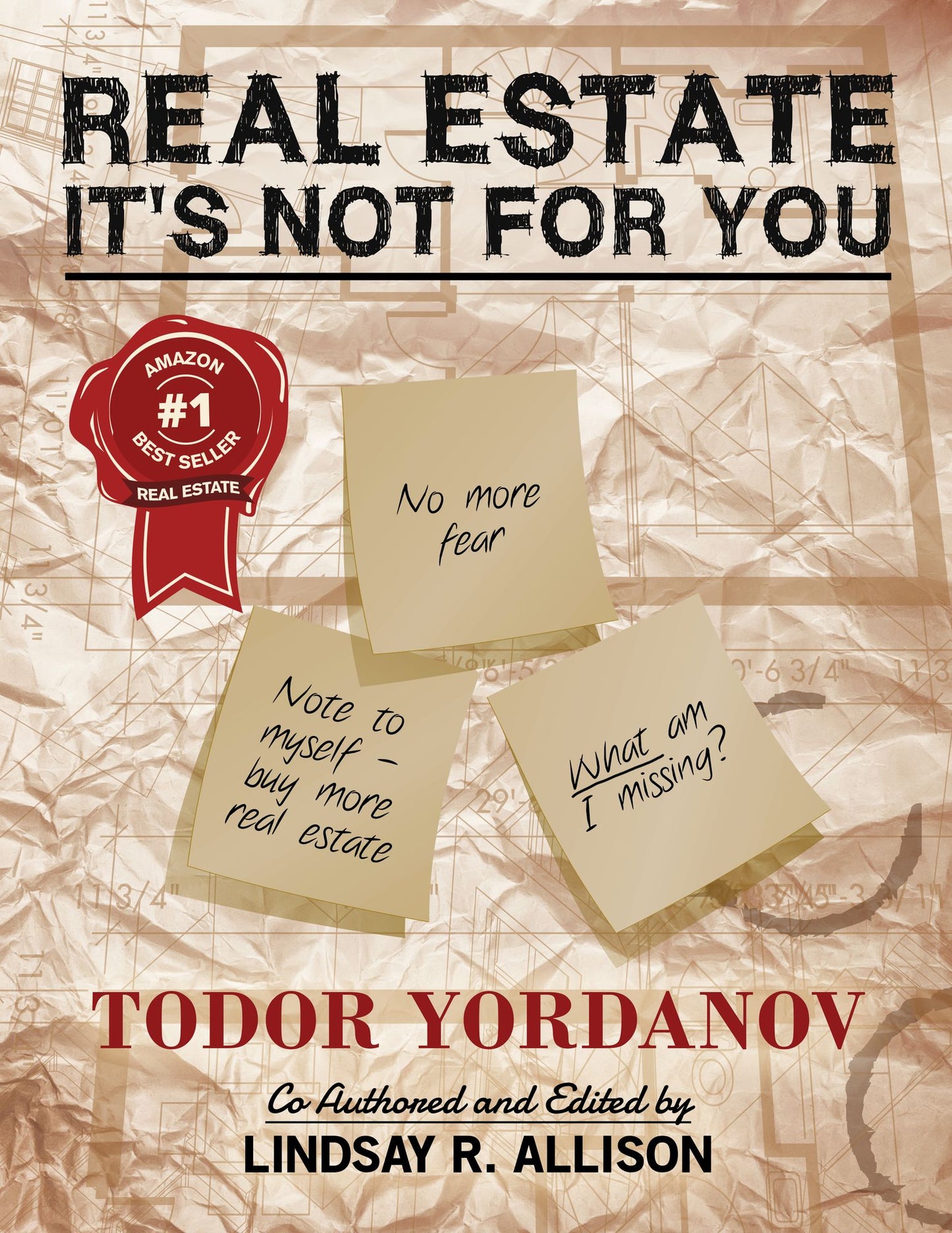 Real Estate: It's Not For You