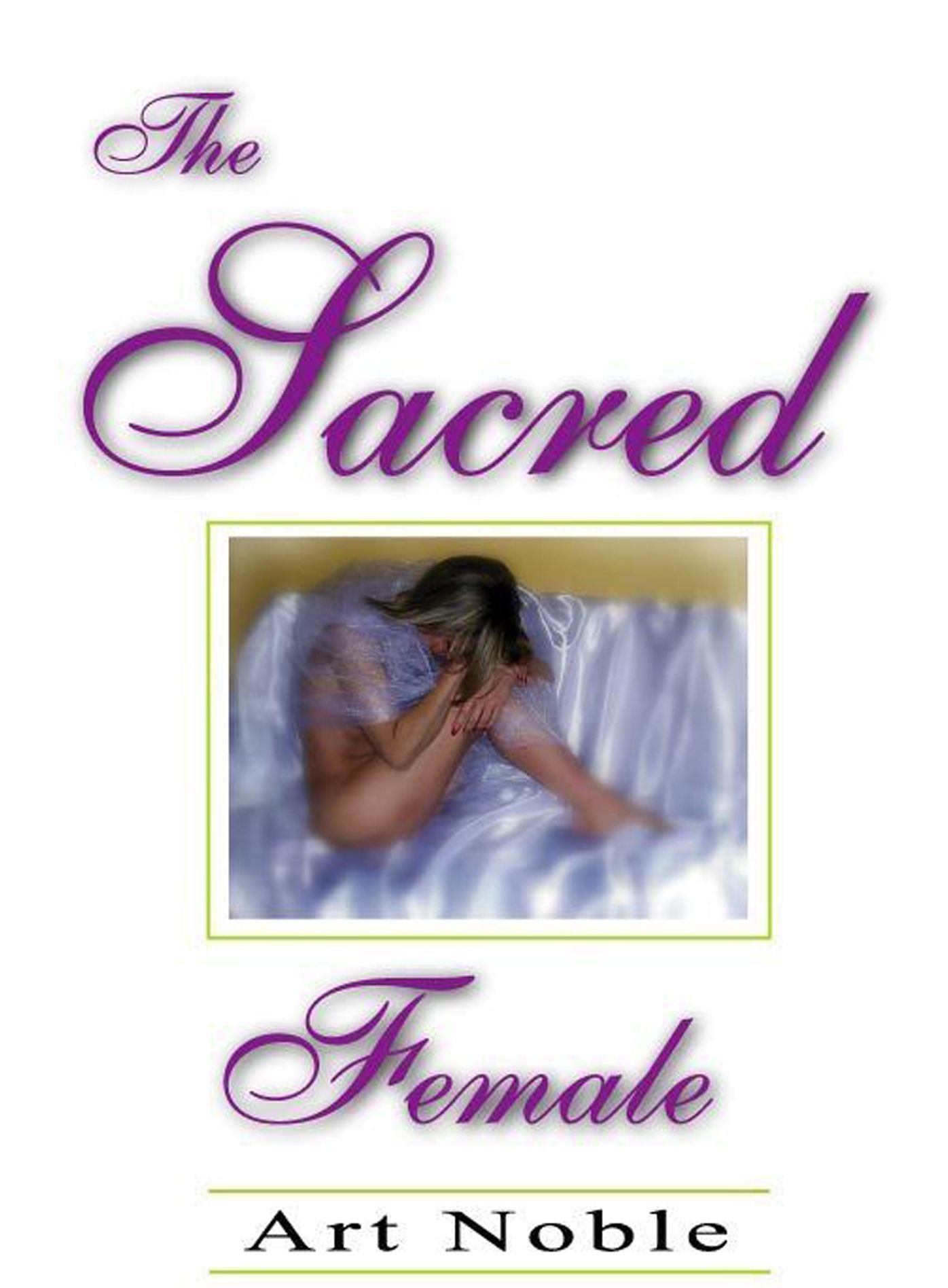 The Sacred Female