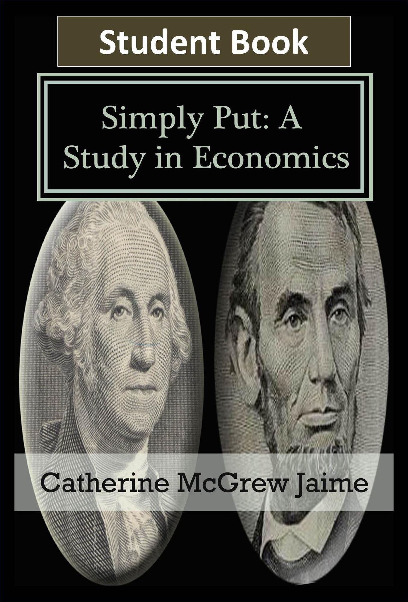 Simply Put: A Study in Economics Student Book