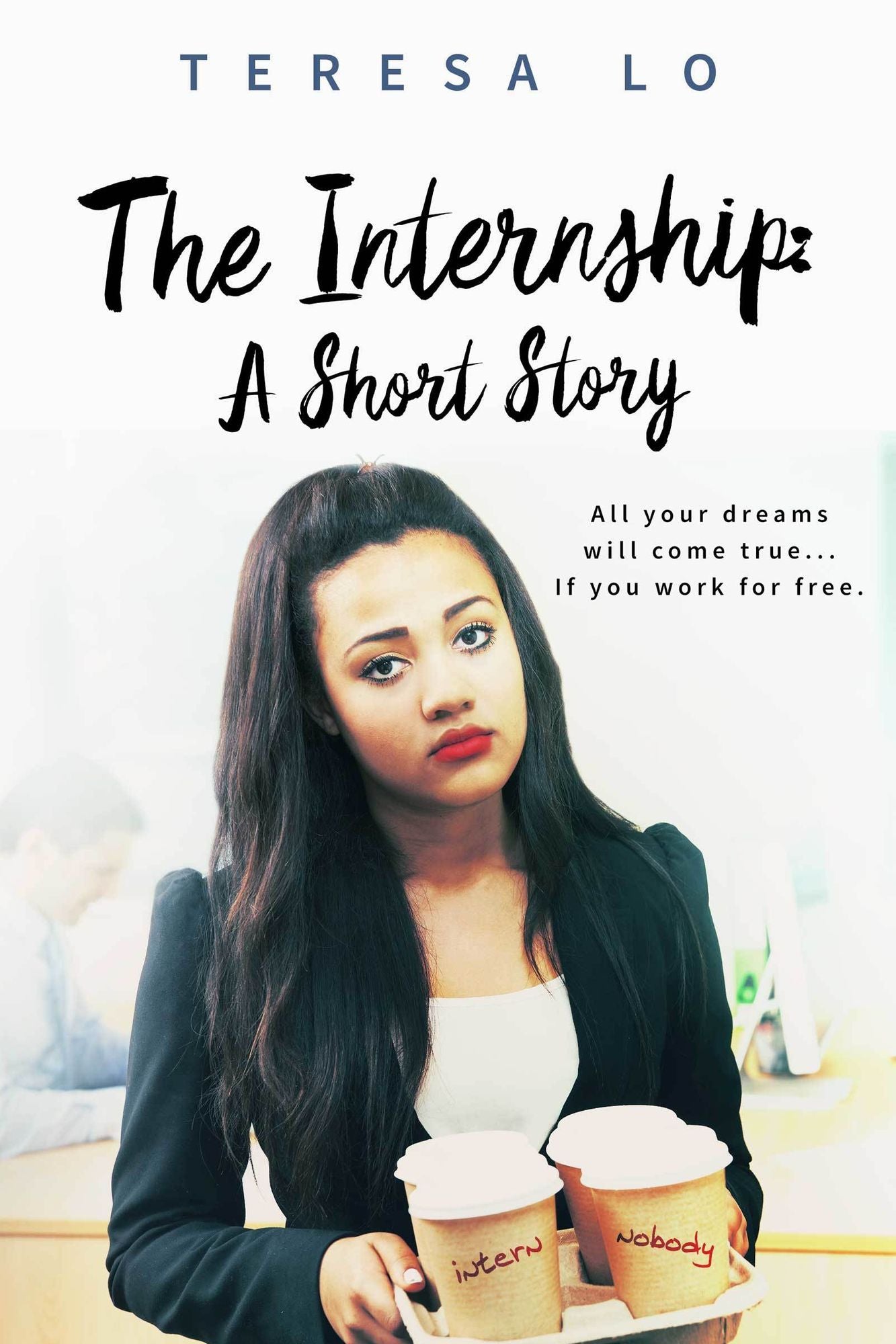 The Internship: A Short Story