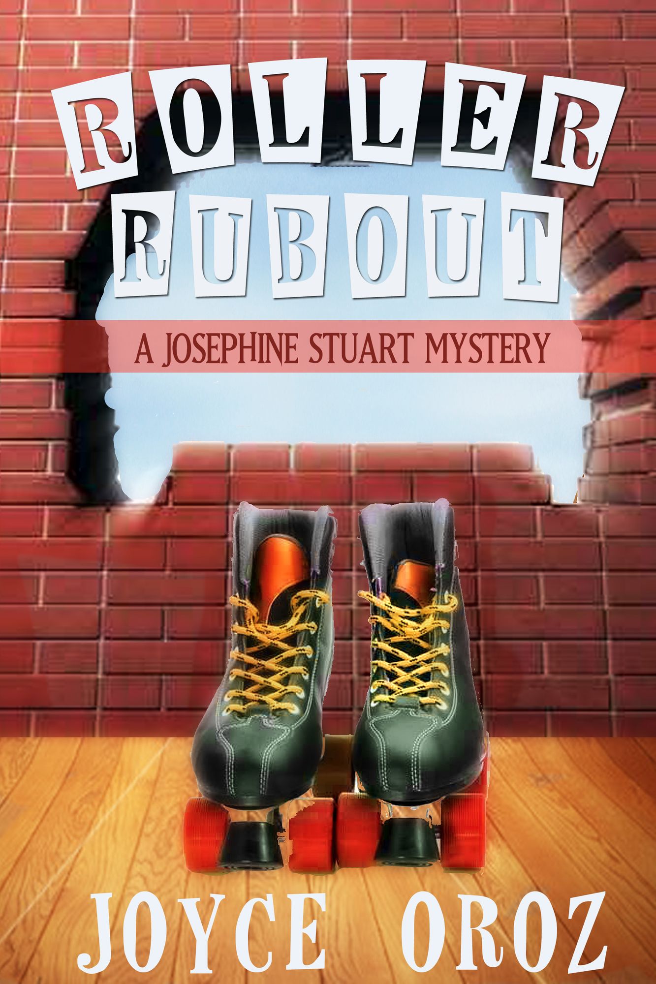 Roller Rubout aJosephine Stuart Mystery
