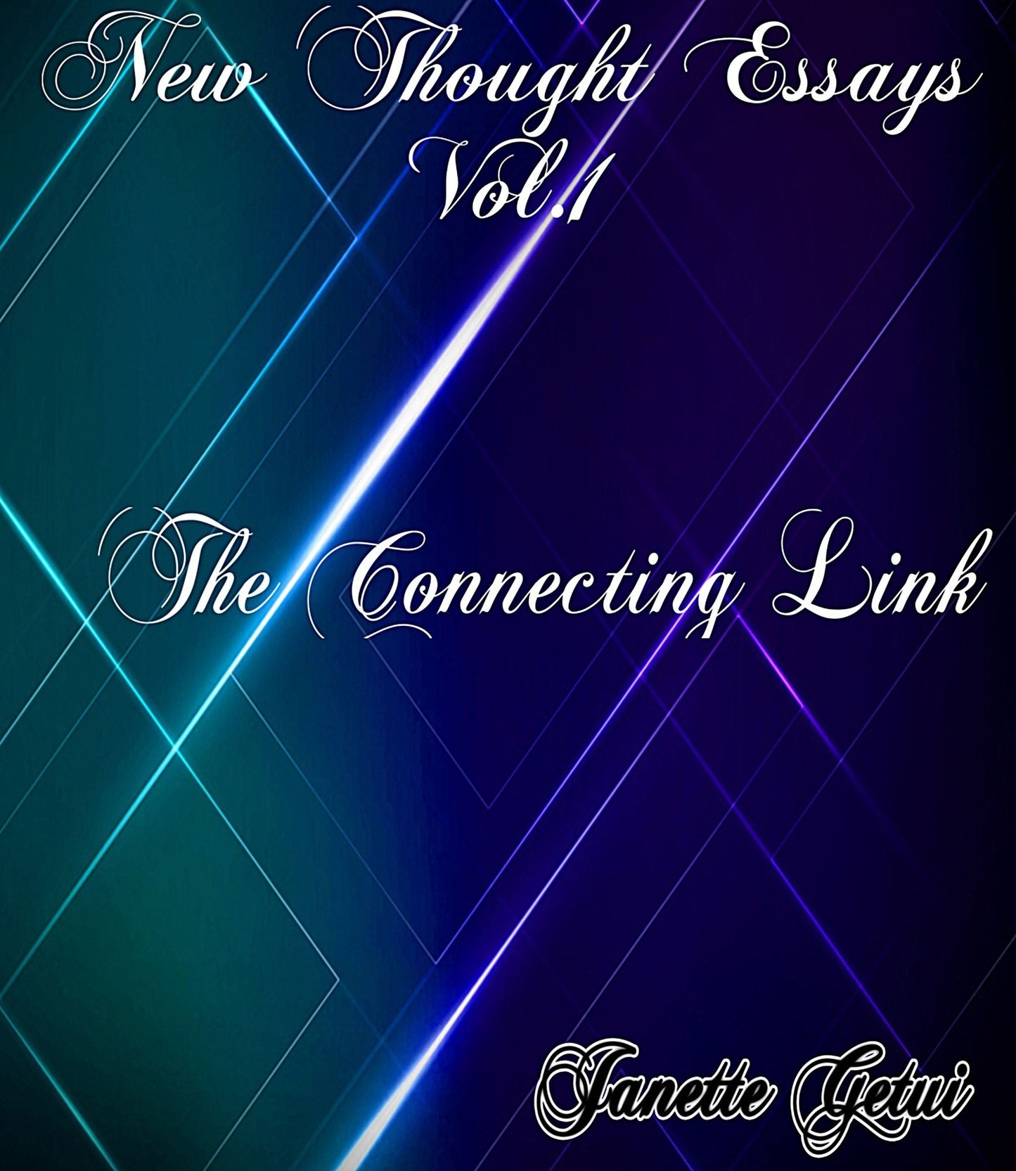 New Thought Volume One: The Connecting Link