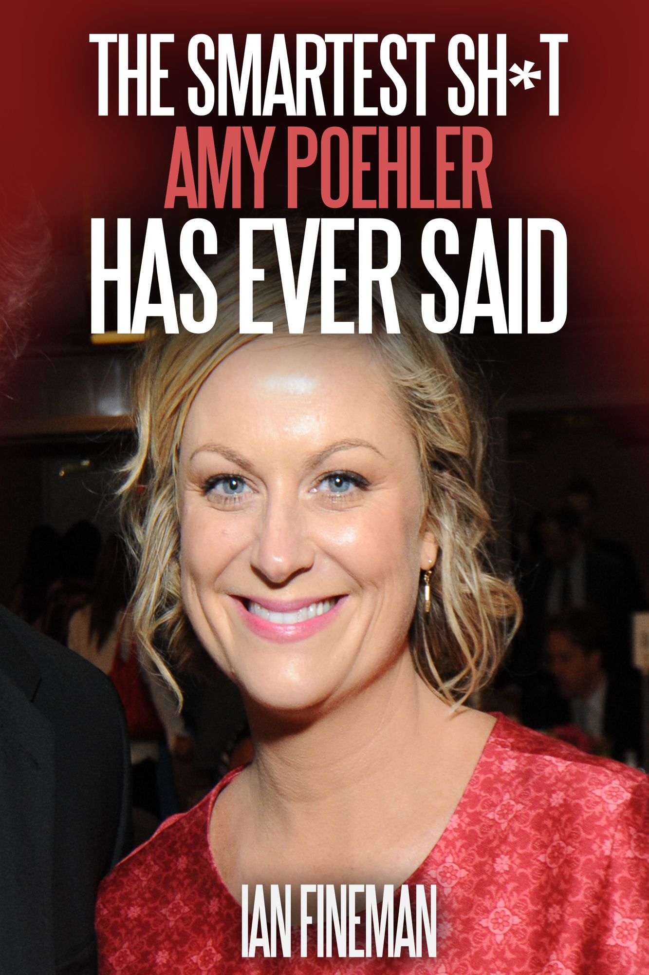 The Smartest Sh*t Amy Poehler Has Ever Said