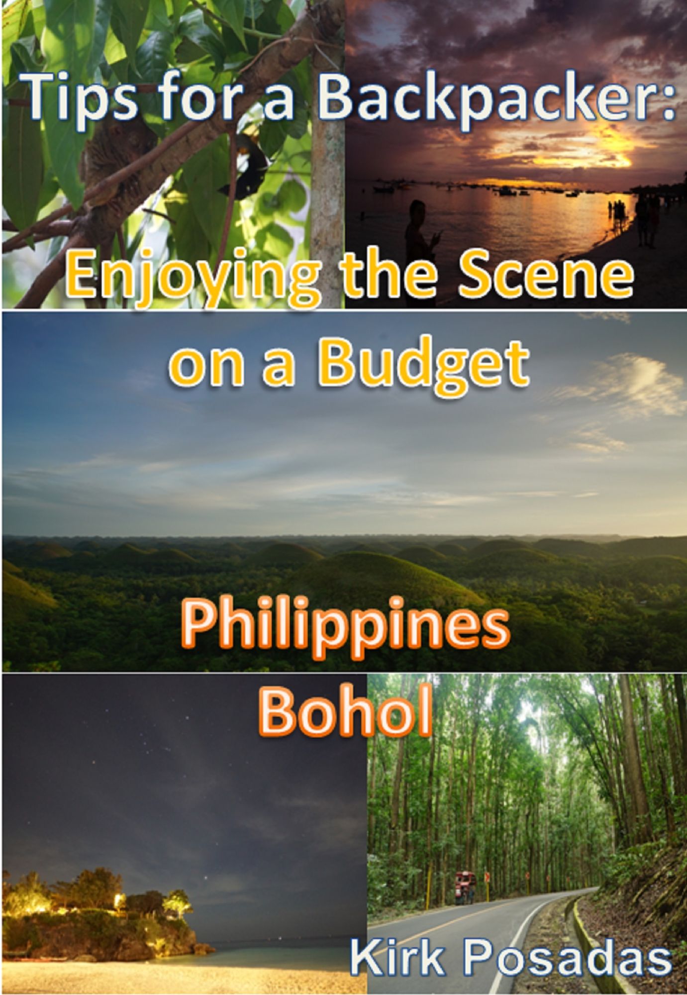 Tips For A Backpacker: Enjoying The Scene On A Budget Philippines (Bohol)