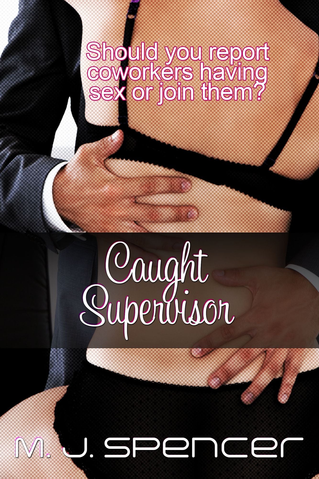 Caught Supervisor: Supervisor Sexcapades