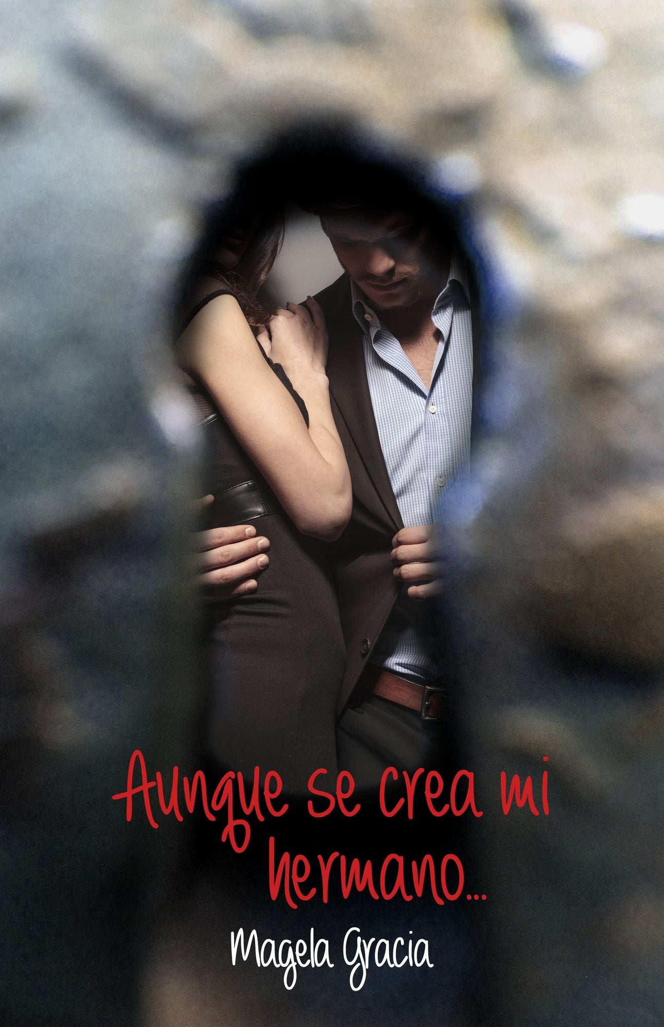 Aunque Se Crea Mi Hermano...