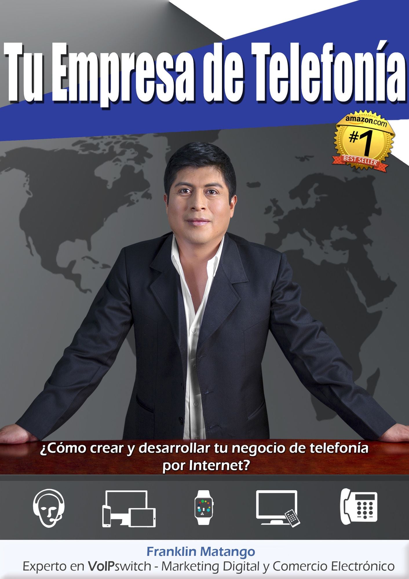 Tu Empresa de Telefonía: Cómo crear y desarrollar tu negocio de telefonía por Internet VoIP?
