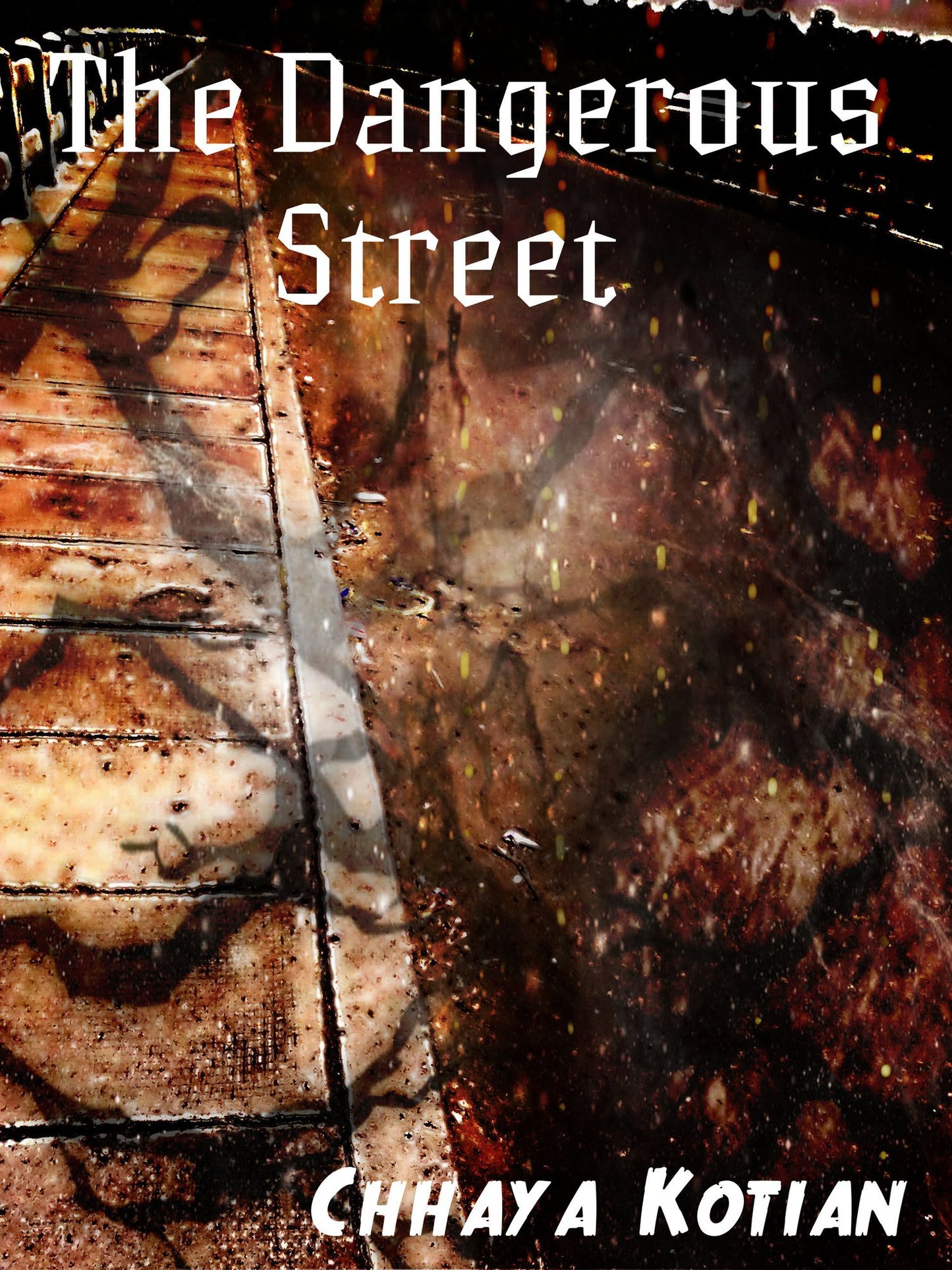 The Dangerous Street