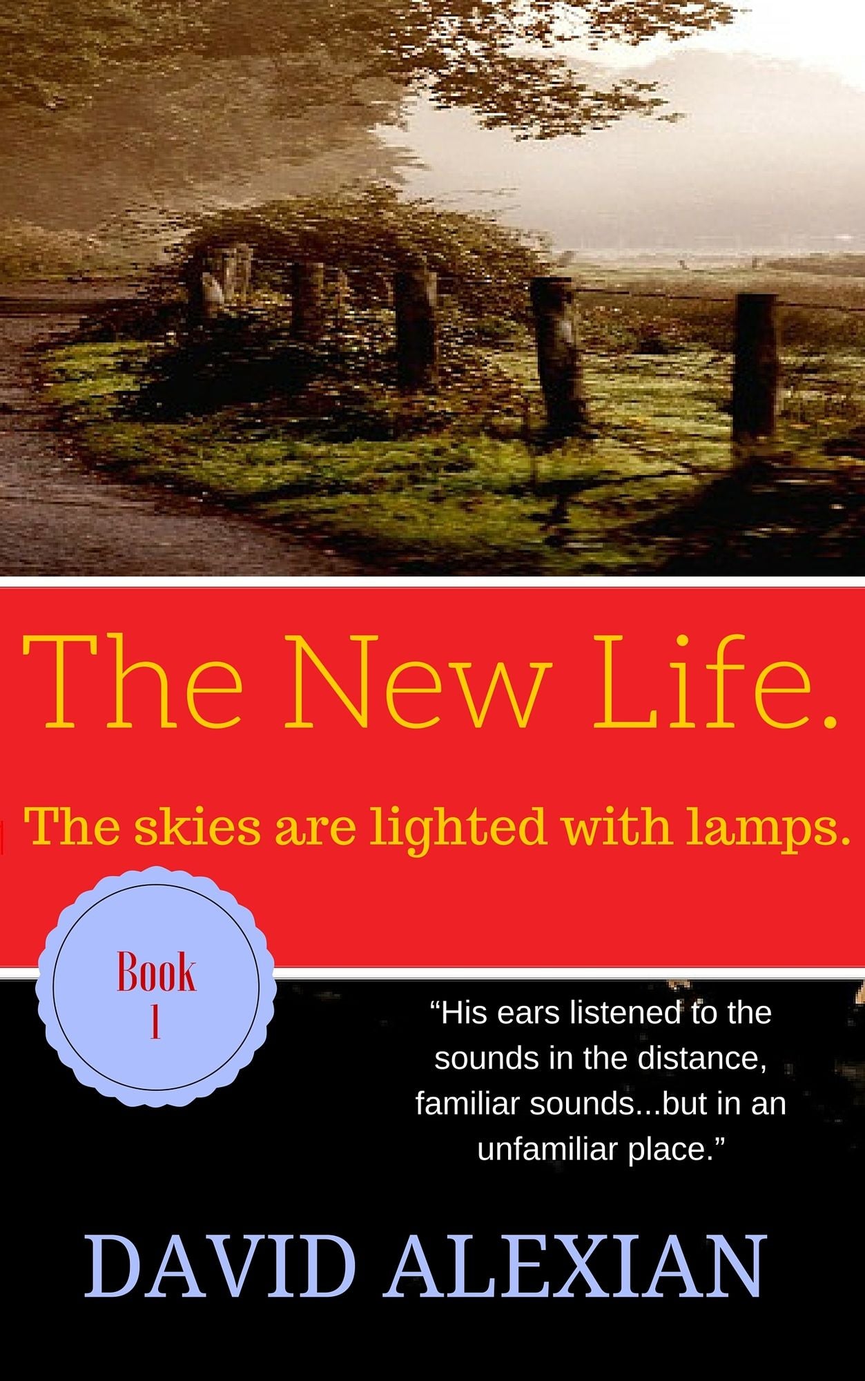The New Life. (Book #1)