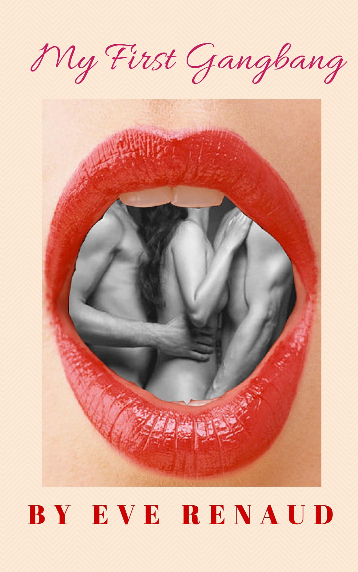 My First Gangbang