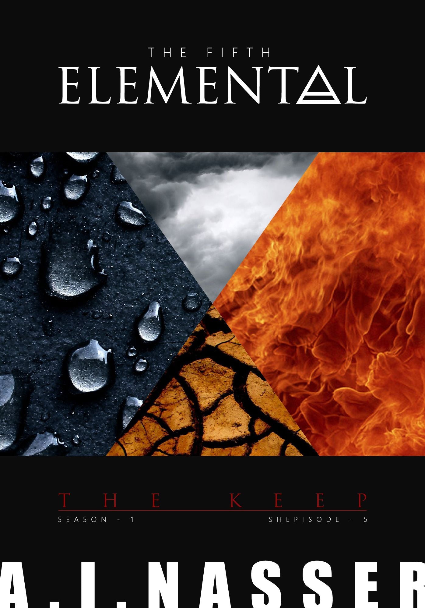 The Fifth Elemental: Shepisode 5 - The Keep