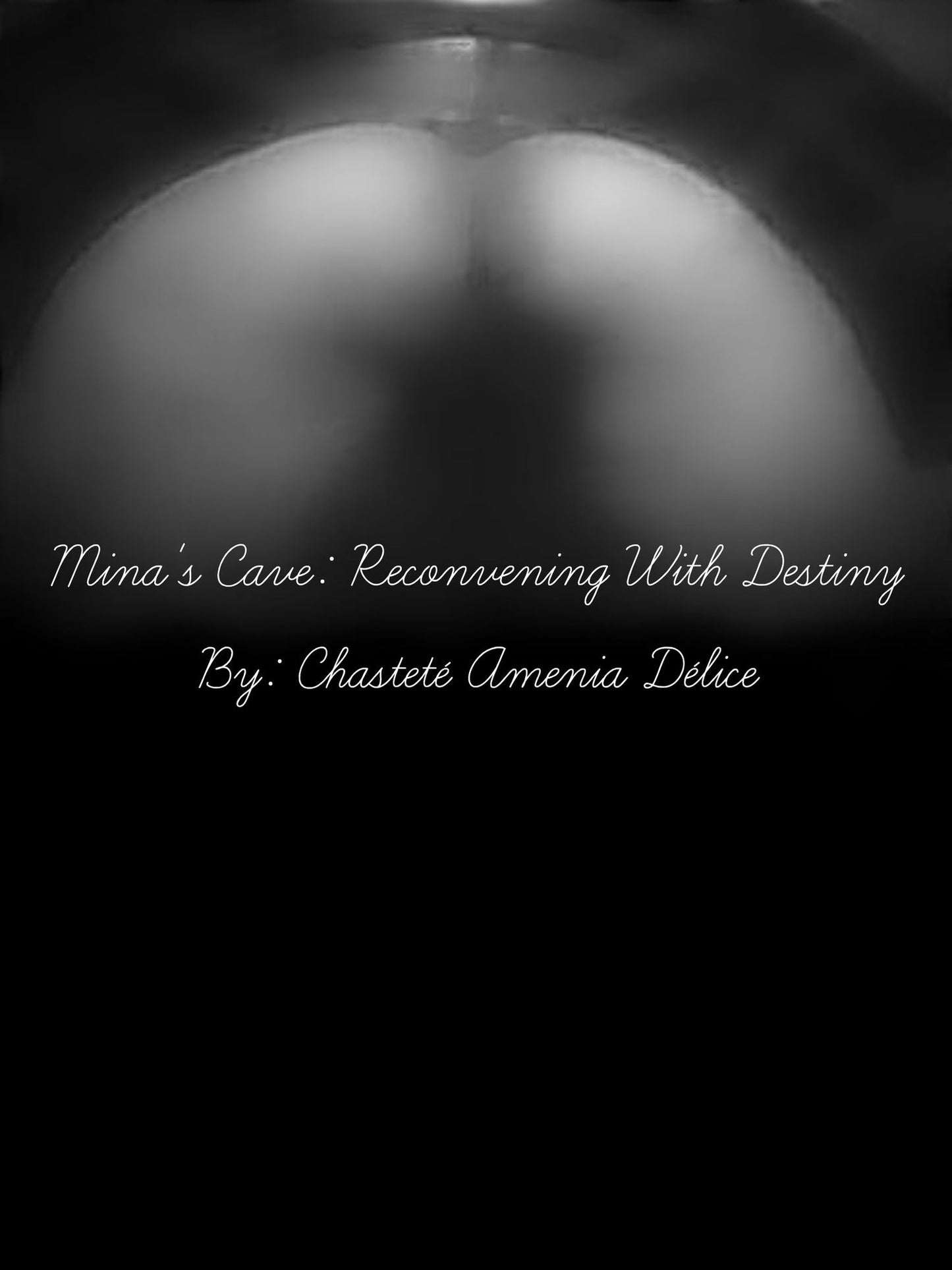 Mina's Cave: Reconvening With Destiny