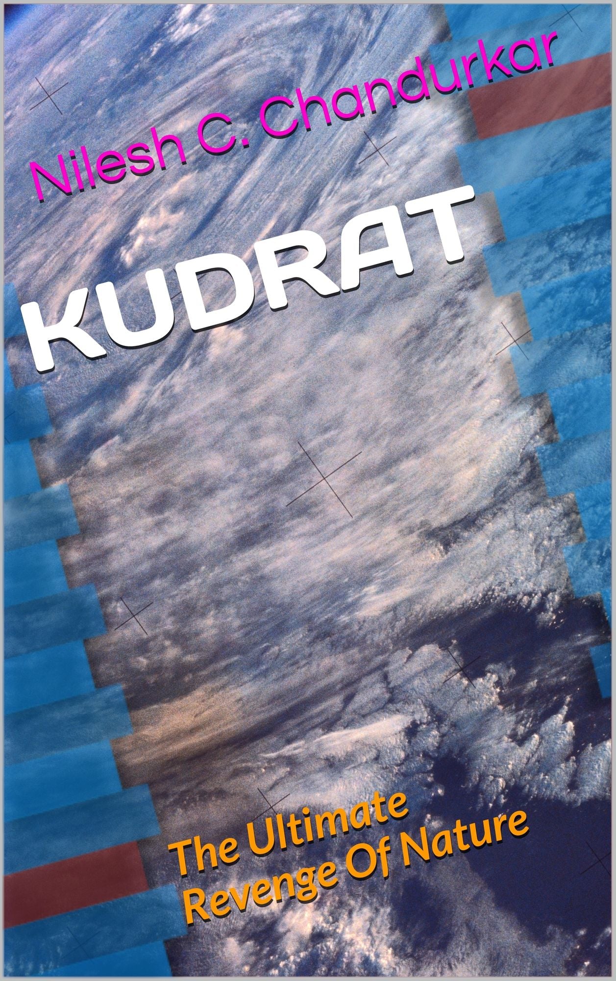 Kudrat: The Ultimate Revenge Of Nature