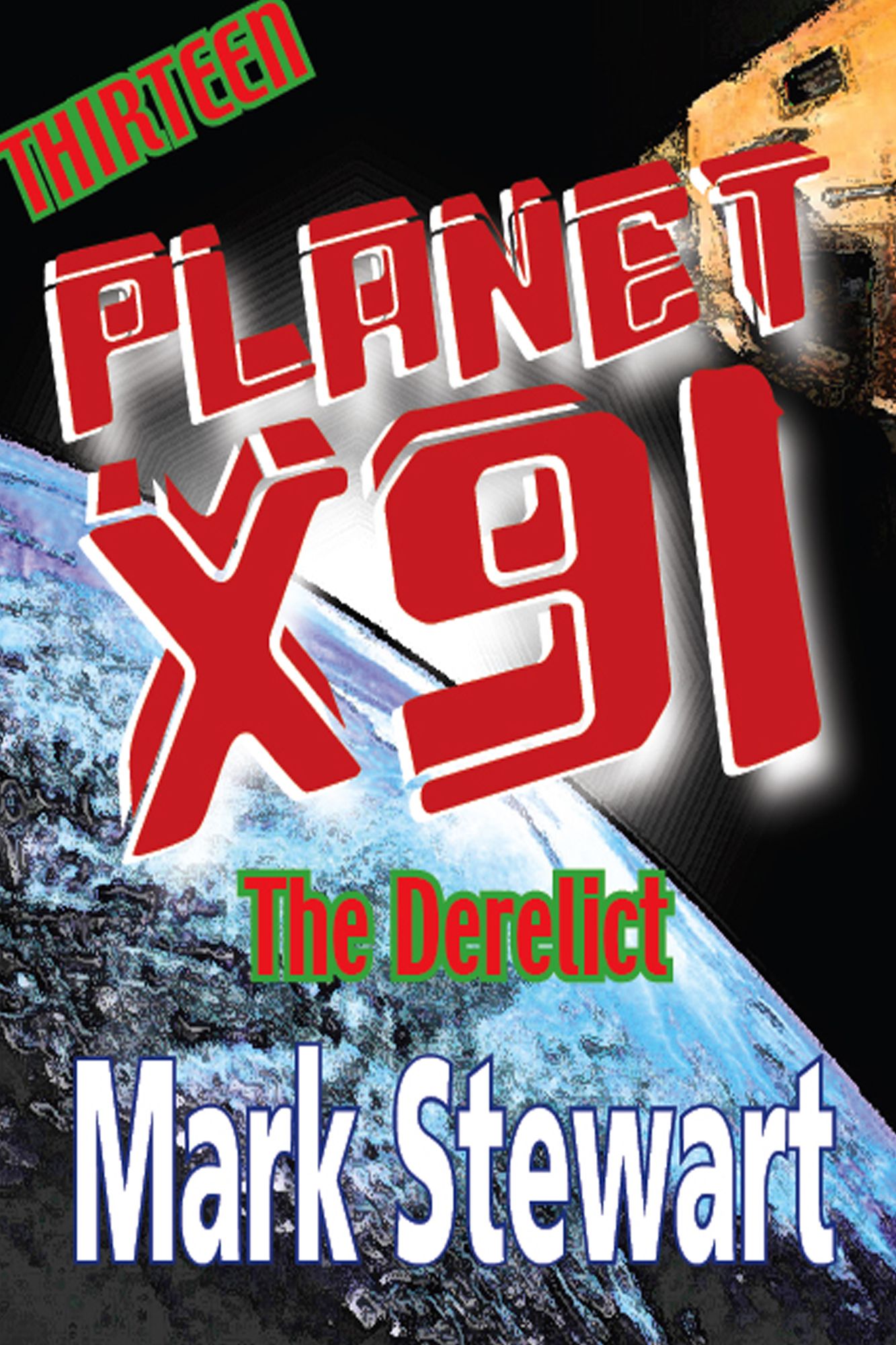 Planet X91 The Derelict
